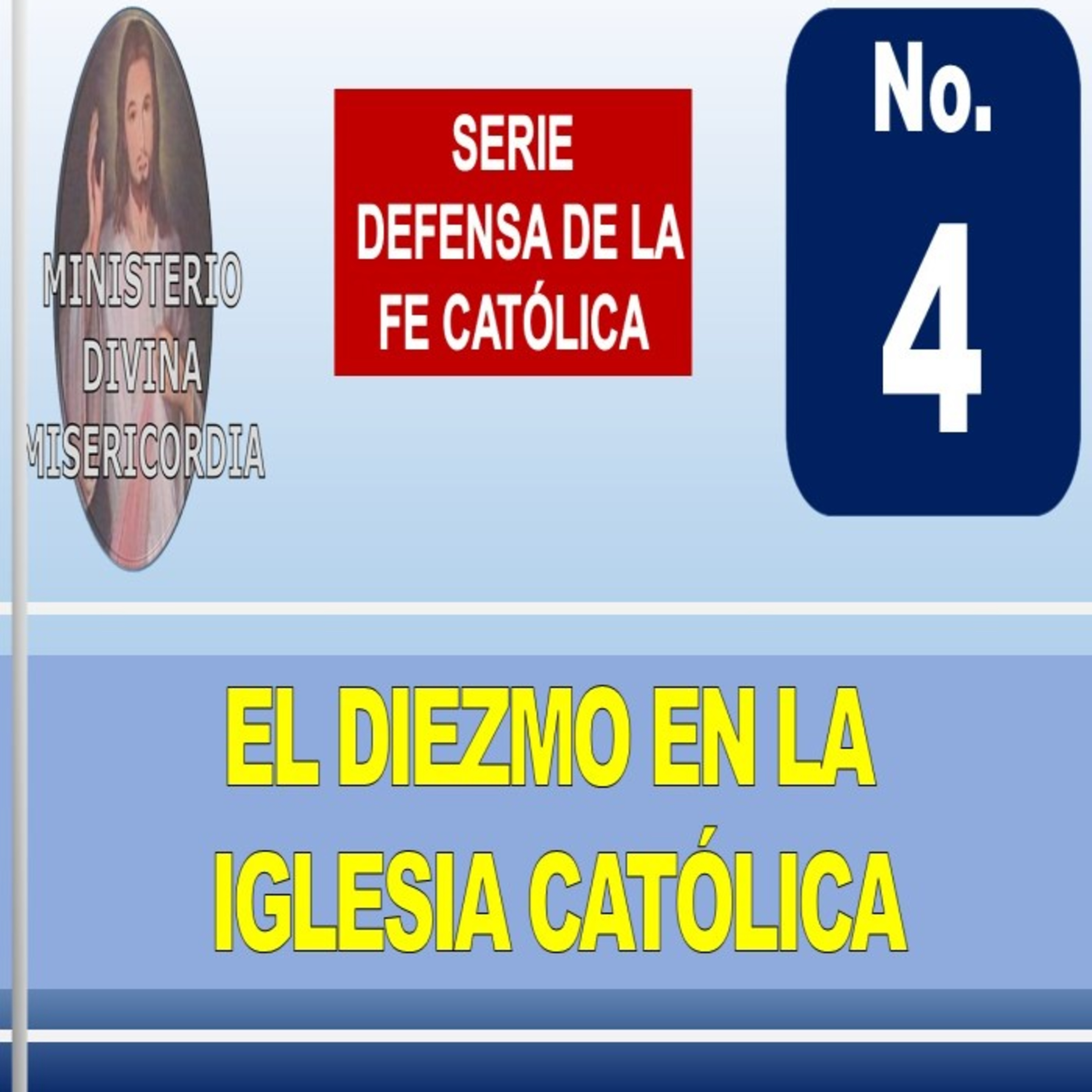 Tema 4- El Diezmo en la Iglesia católica. Serie: Defensa de la Fe católica. episode artwork