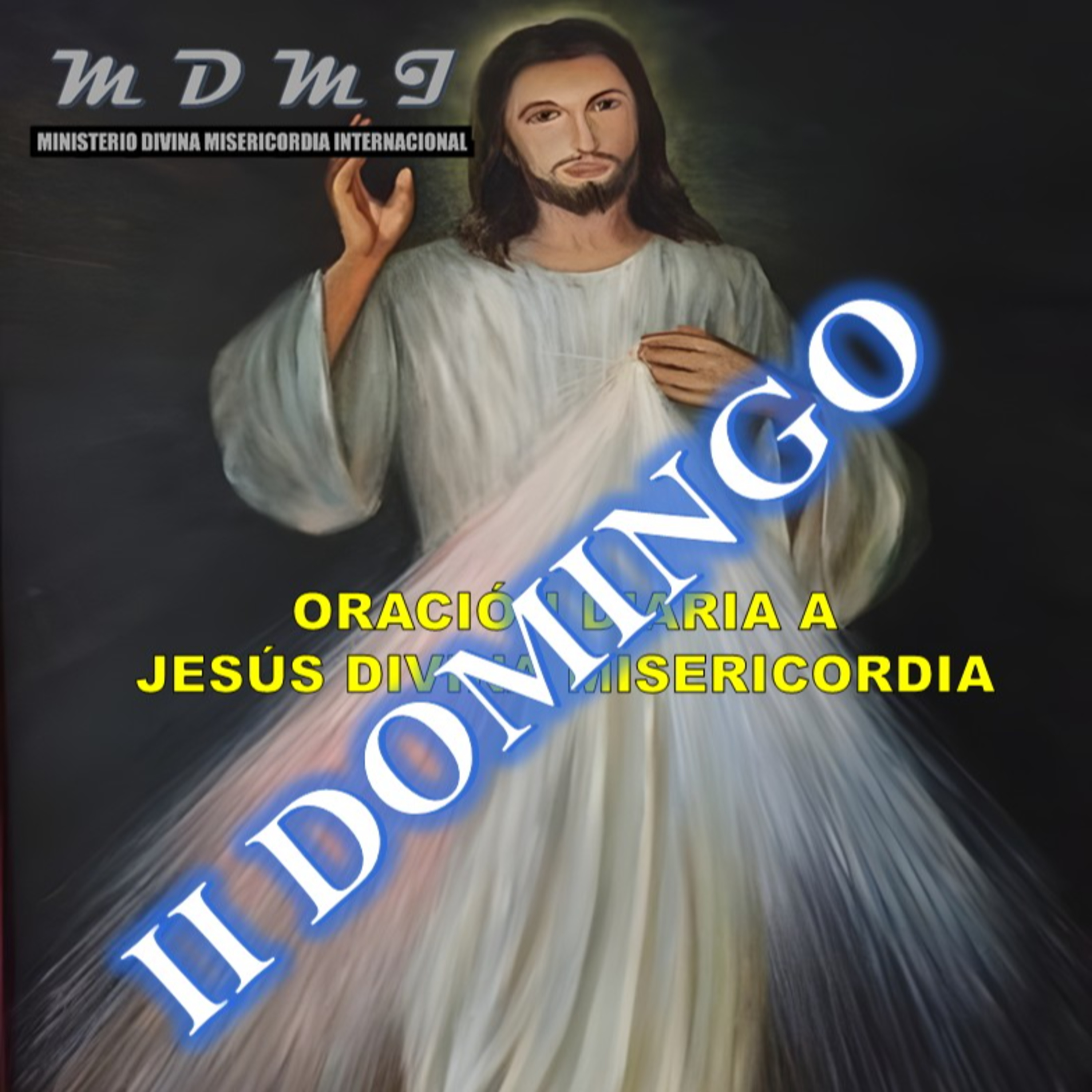 II domingo. Oración diaria a Jesús misericordioso. episode artwork