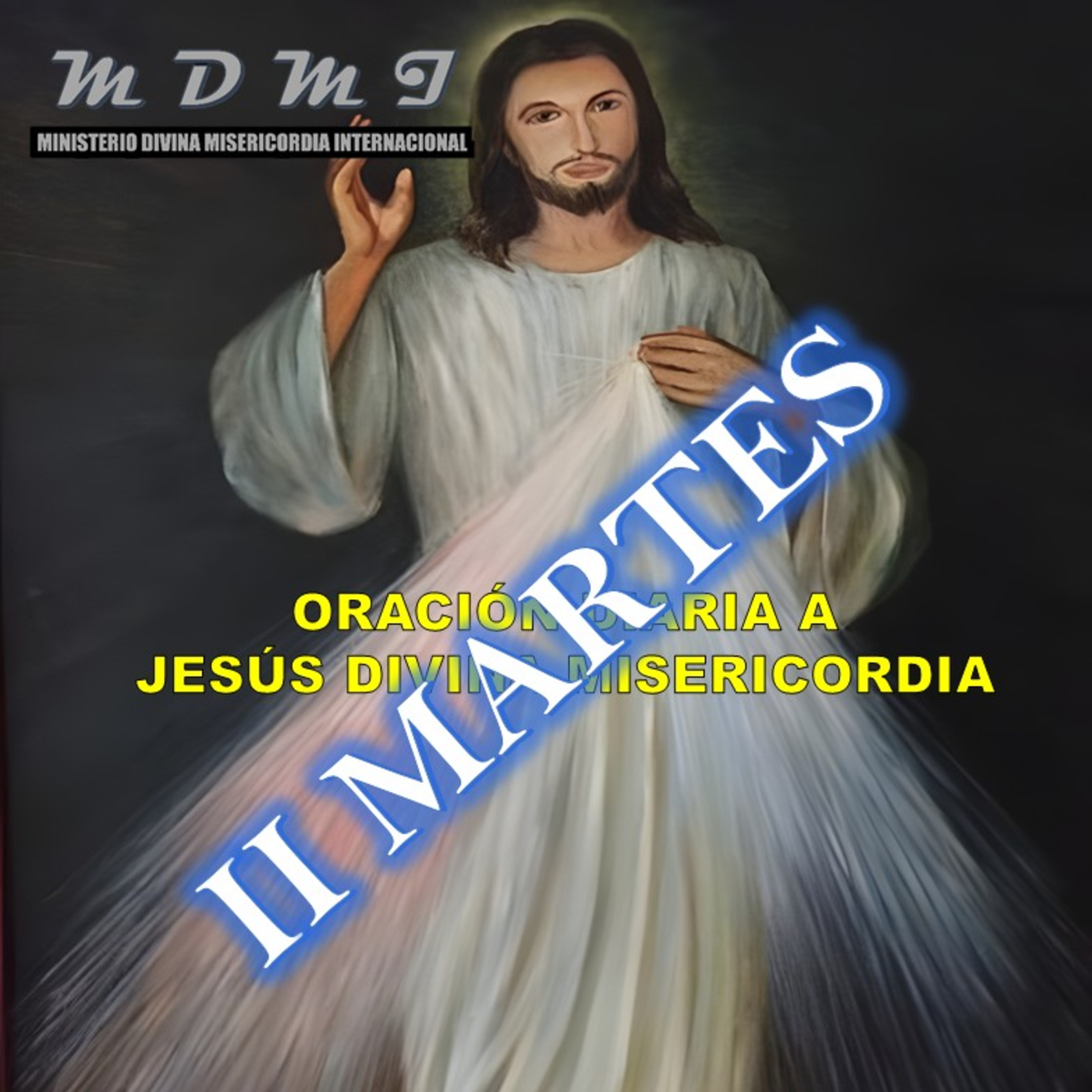 II martes. Oración diaria a Jesús misericordioso. episode artwork