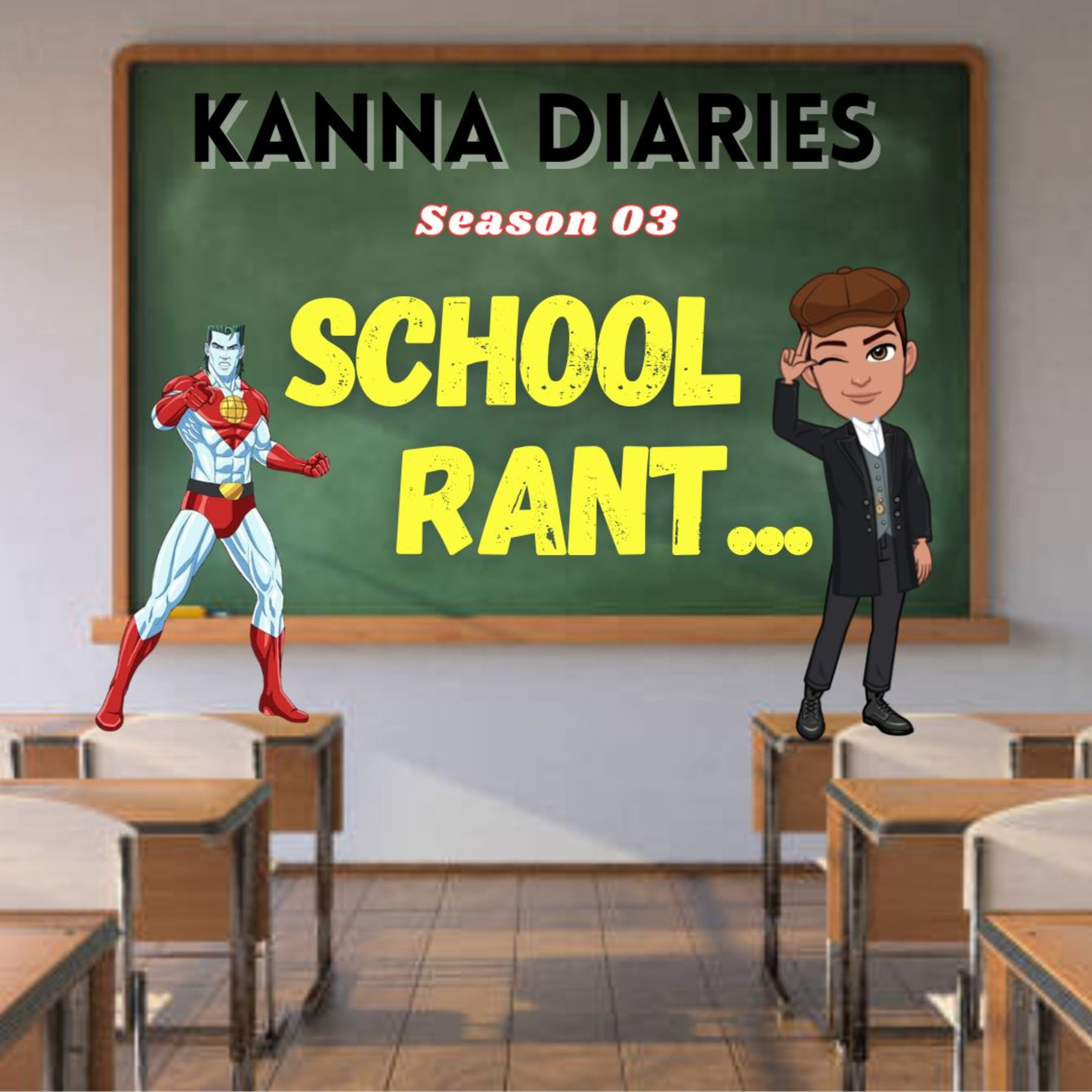 S3E04 - School Rant...