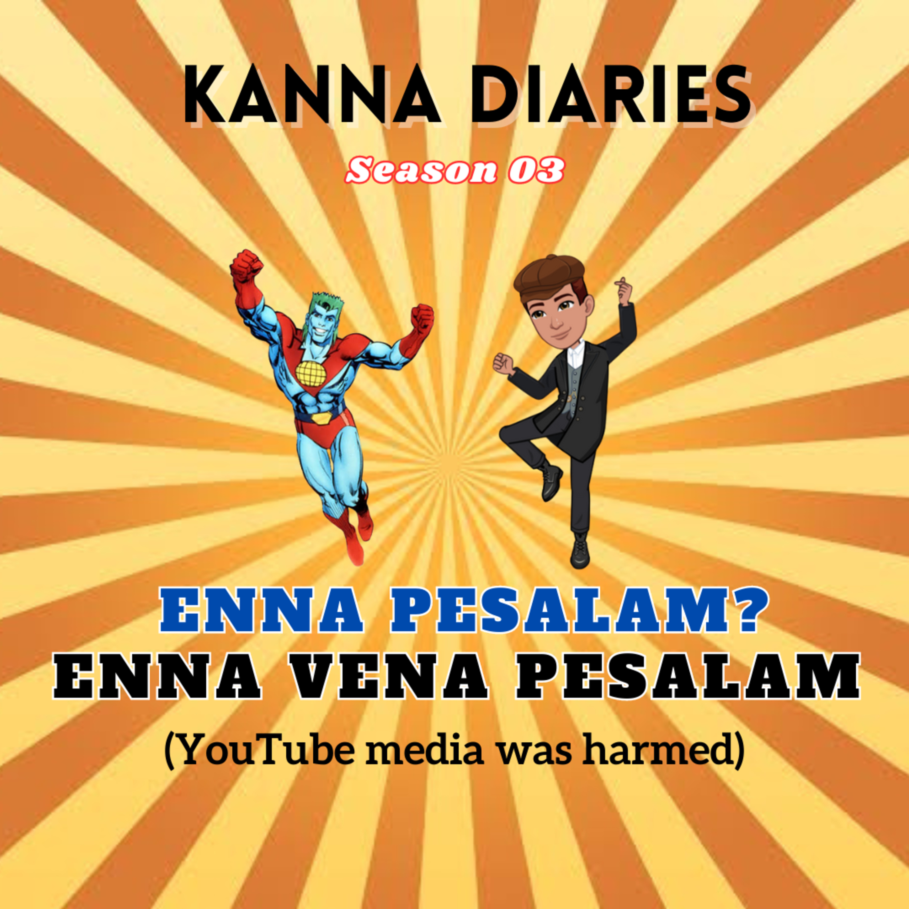 S3E05 - Enna Pesalam? Enna Vena Pesalam