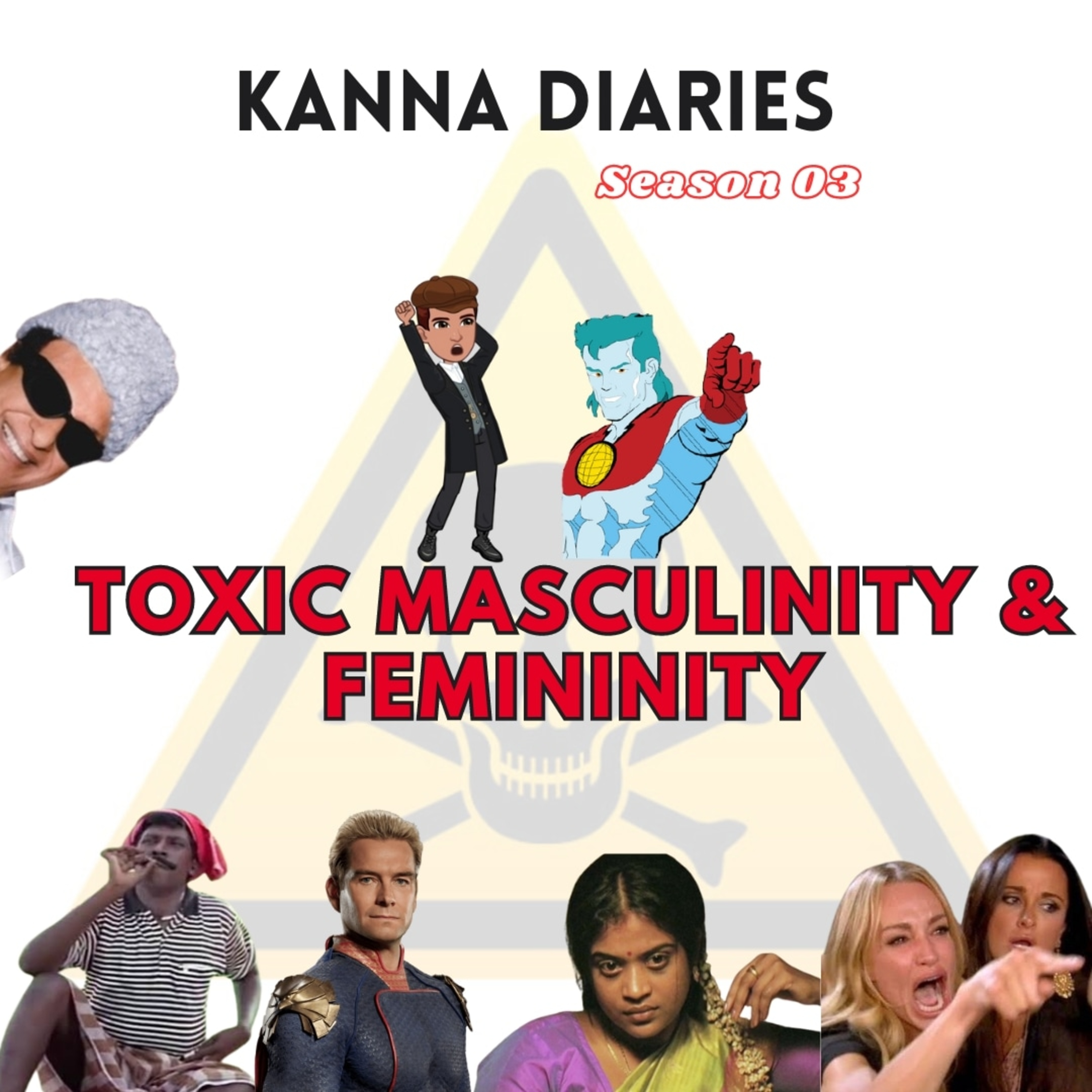 S3E09 - Toxic Masculinity & Femininity