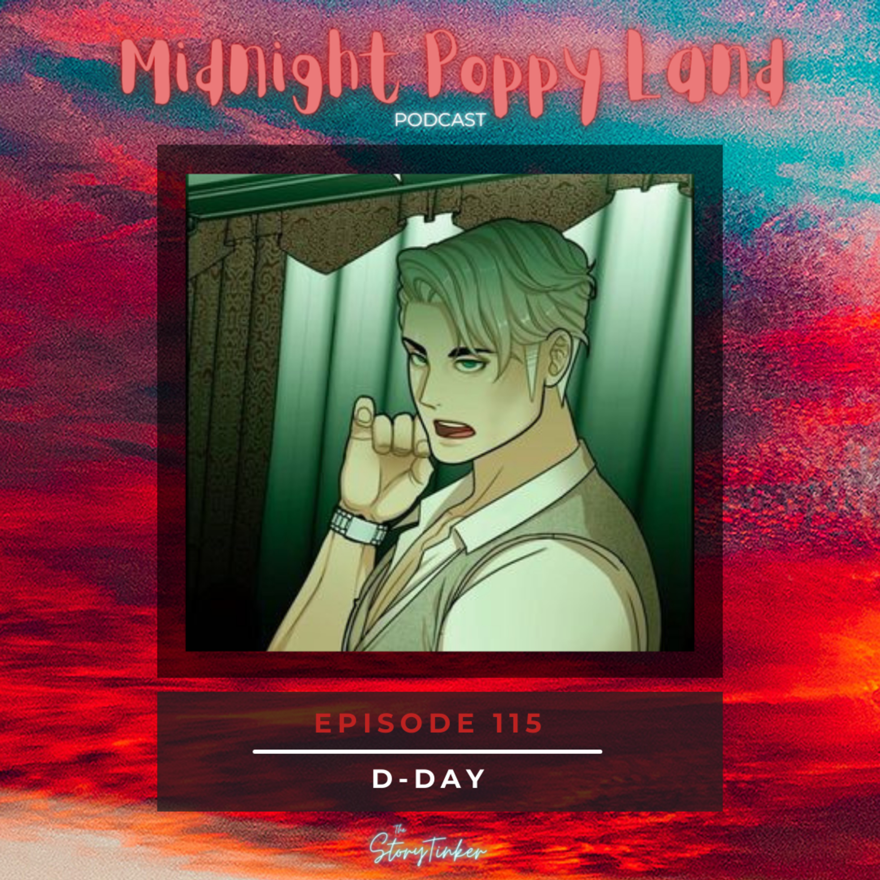 Midnight Poppy Land 115: D-Day (with Angela, Emily, and Lily) episode artwork