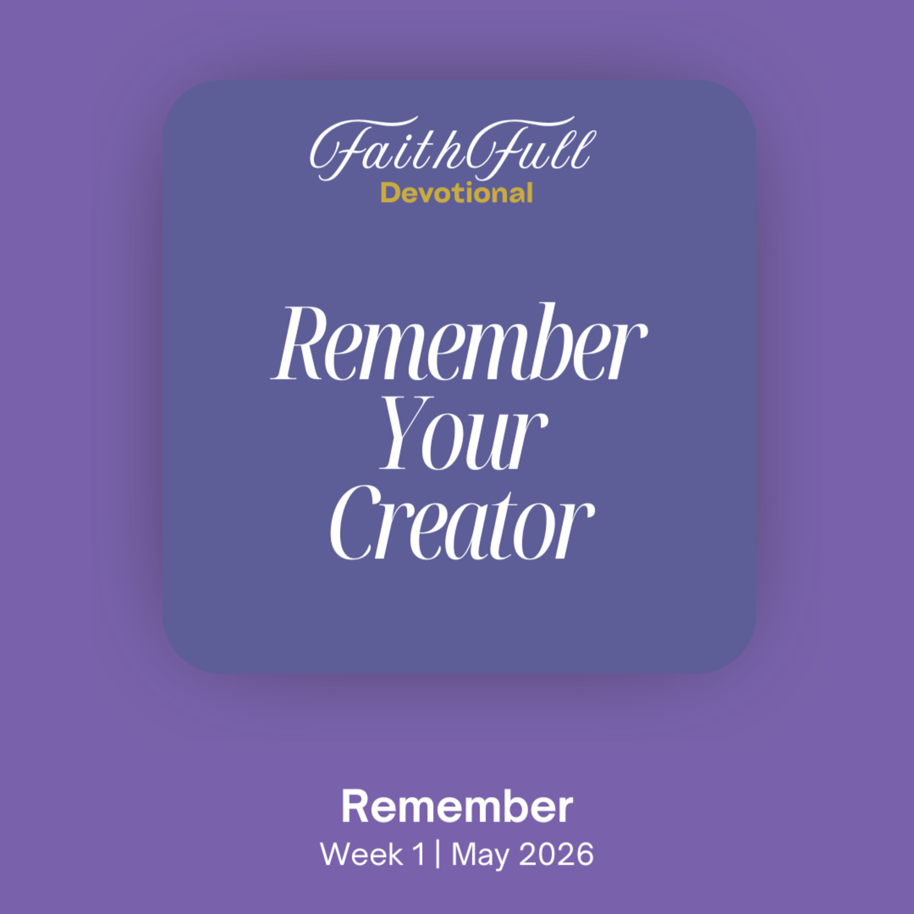 Remember | Faithfull Devotional