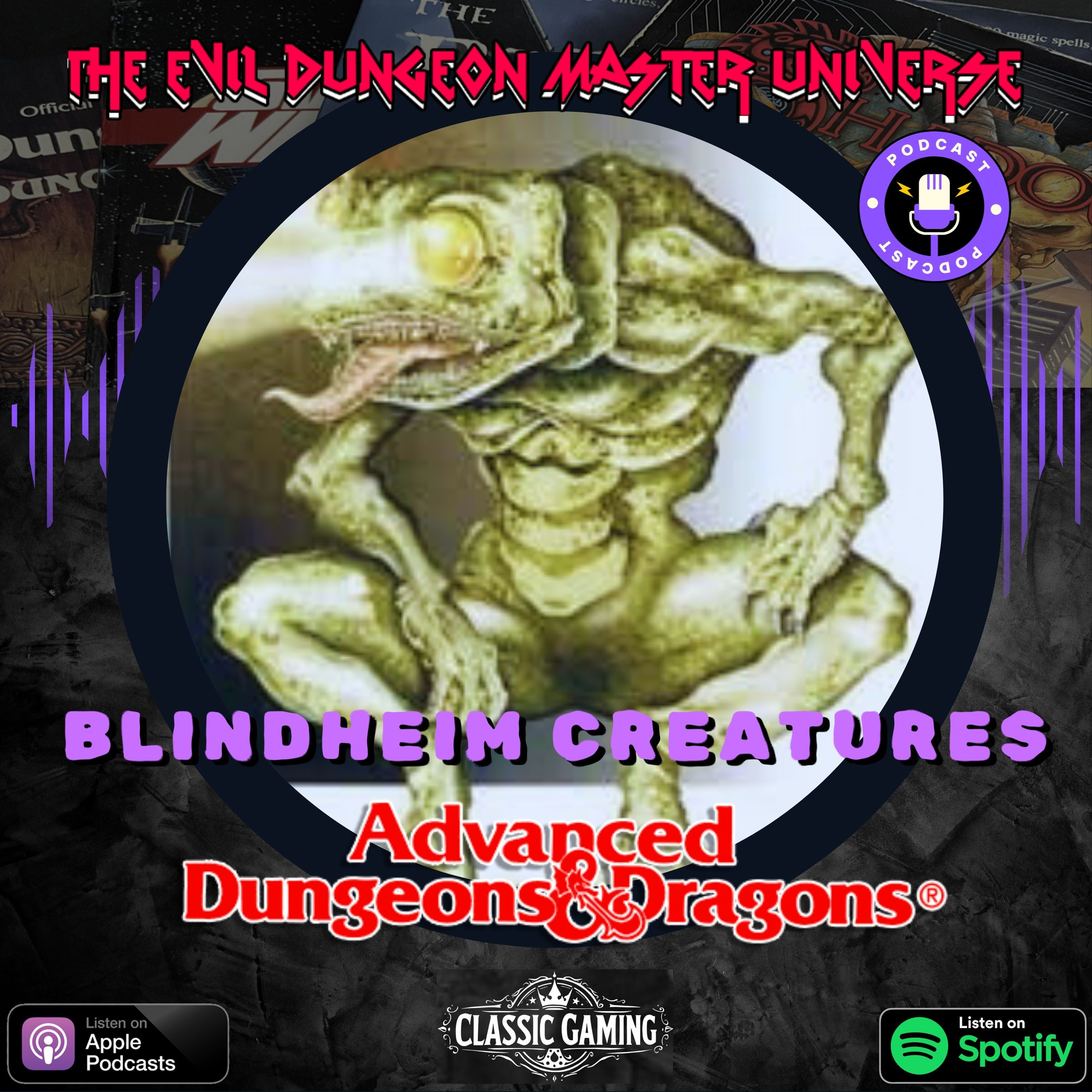 AD&D - Gary Gygax did not play as written & Blindheim Creature episode artwork