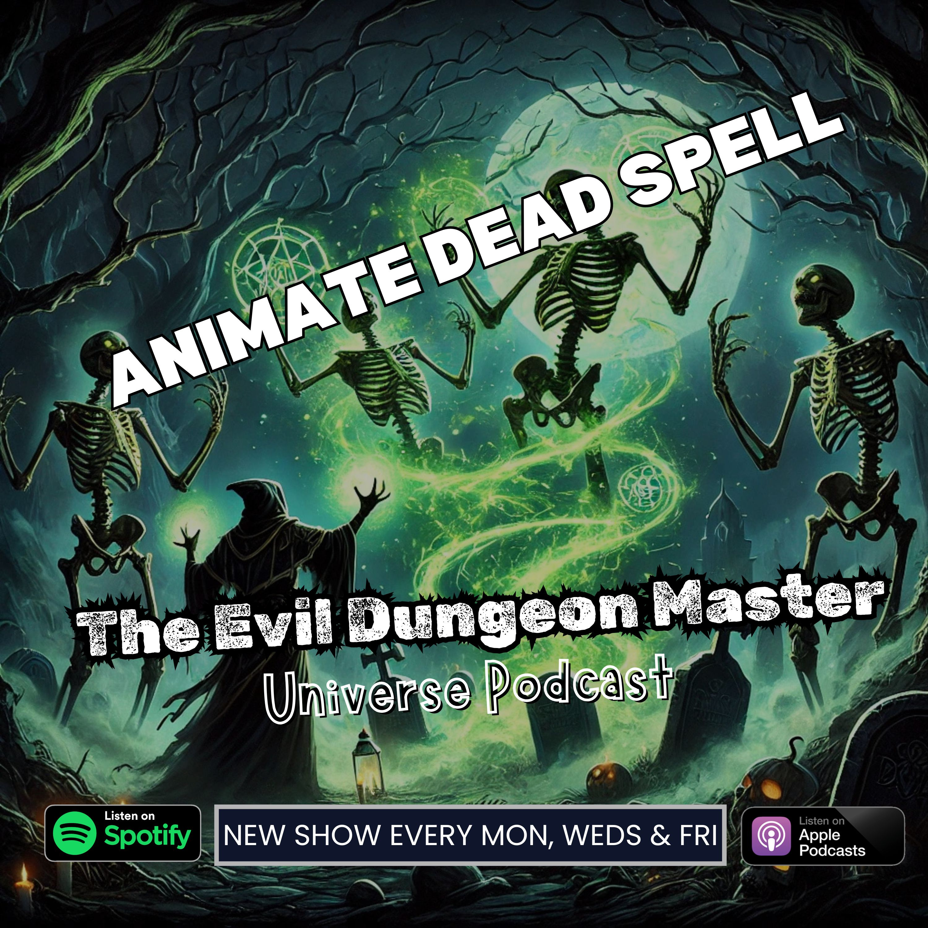 AD&D - The Power and Perils of the Animate Dead Spell episode artwork