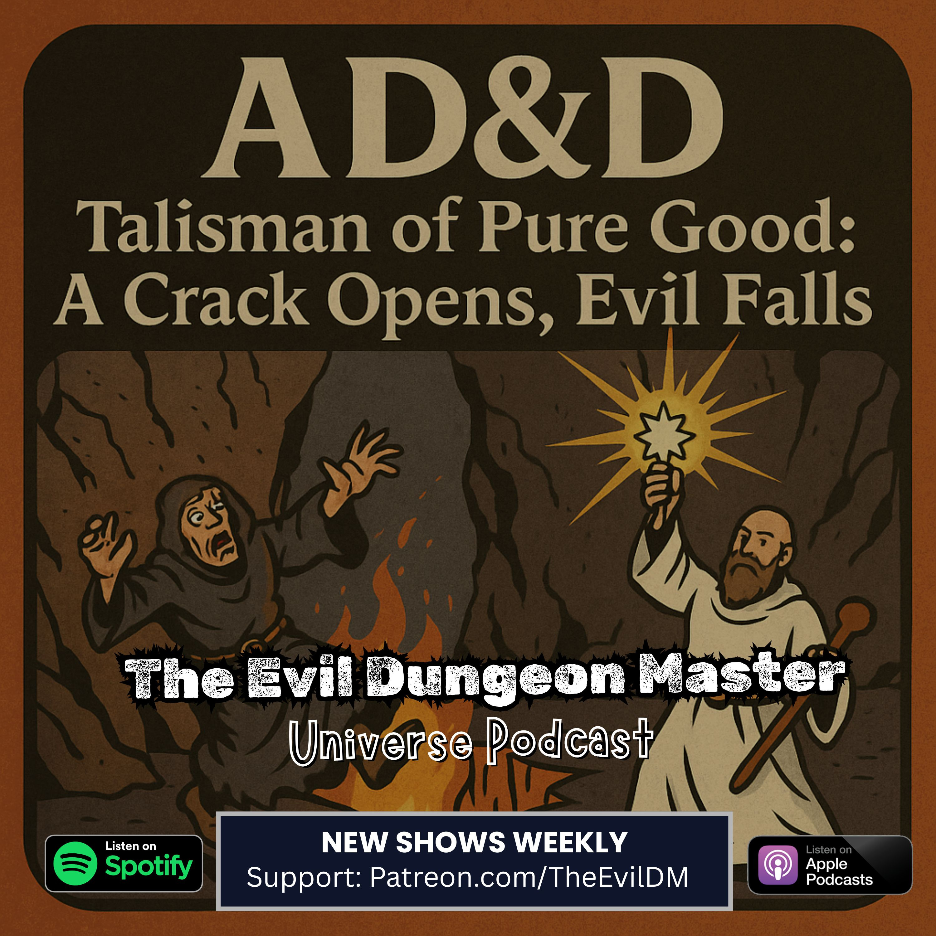 AD&D Talisman of Pure Good: A Crack Opens. Evil Falls episode artwork