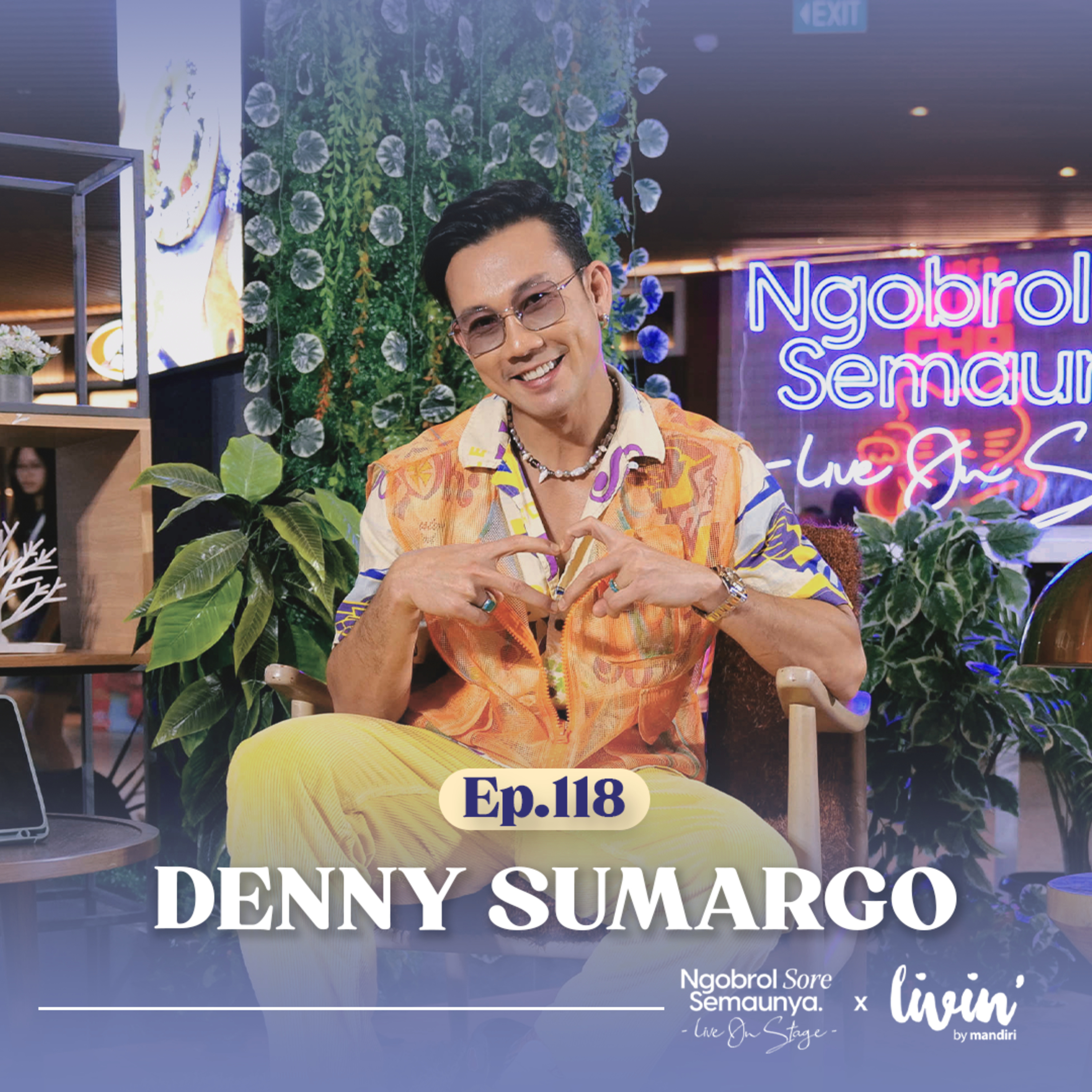 Life Level Up | Denny Sumargo - NSS Ep. 118 episode artwork