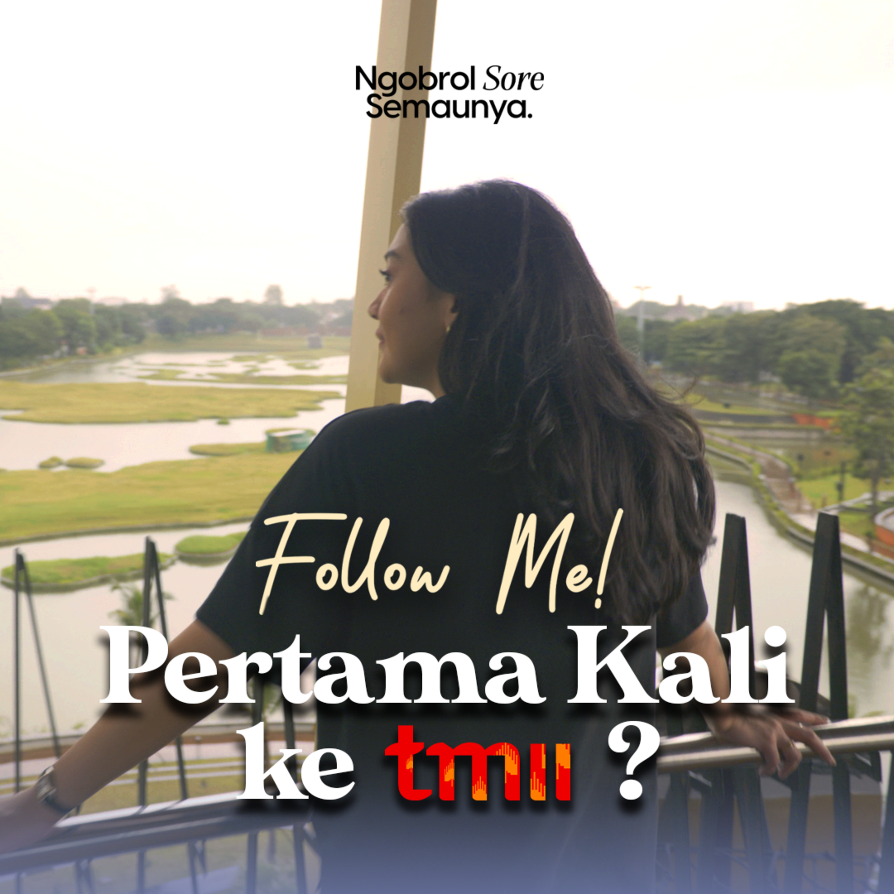Intip Indonesia di Masa Depan | Follow Me! #TMII - NSS Ep. 156 episode artwork