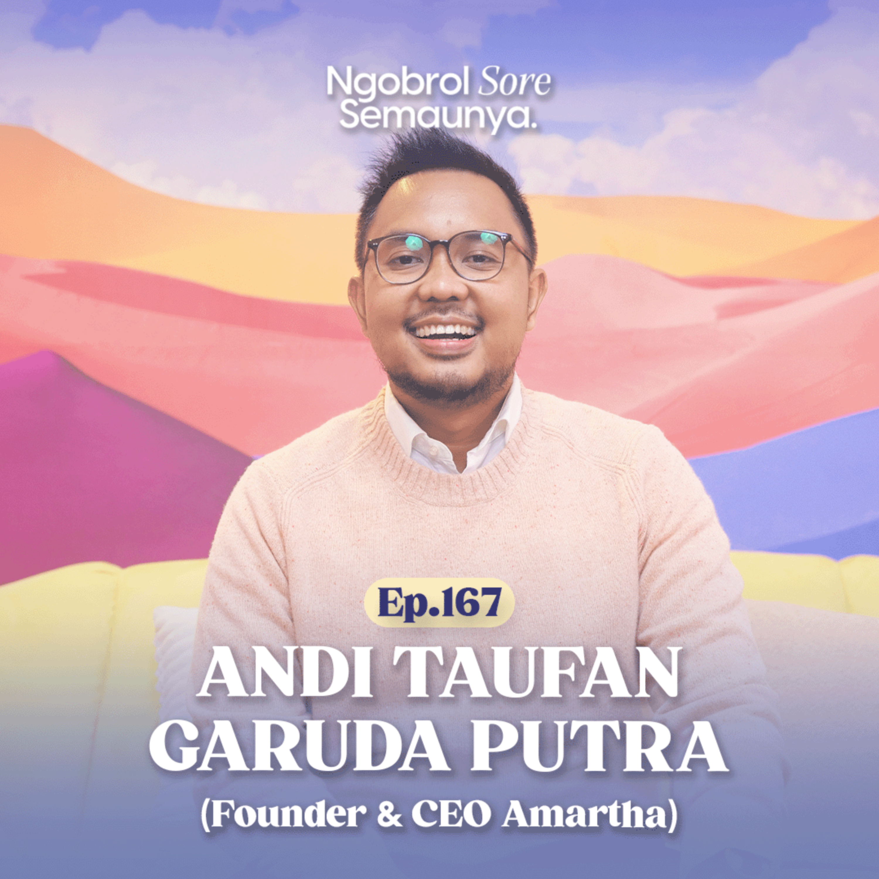 UMKM di Desa Butuh Digitalisasi | Andi Taufan Garuda Putra - NSS Ep. 167 episode artwork