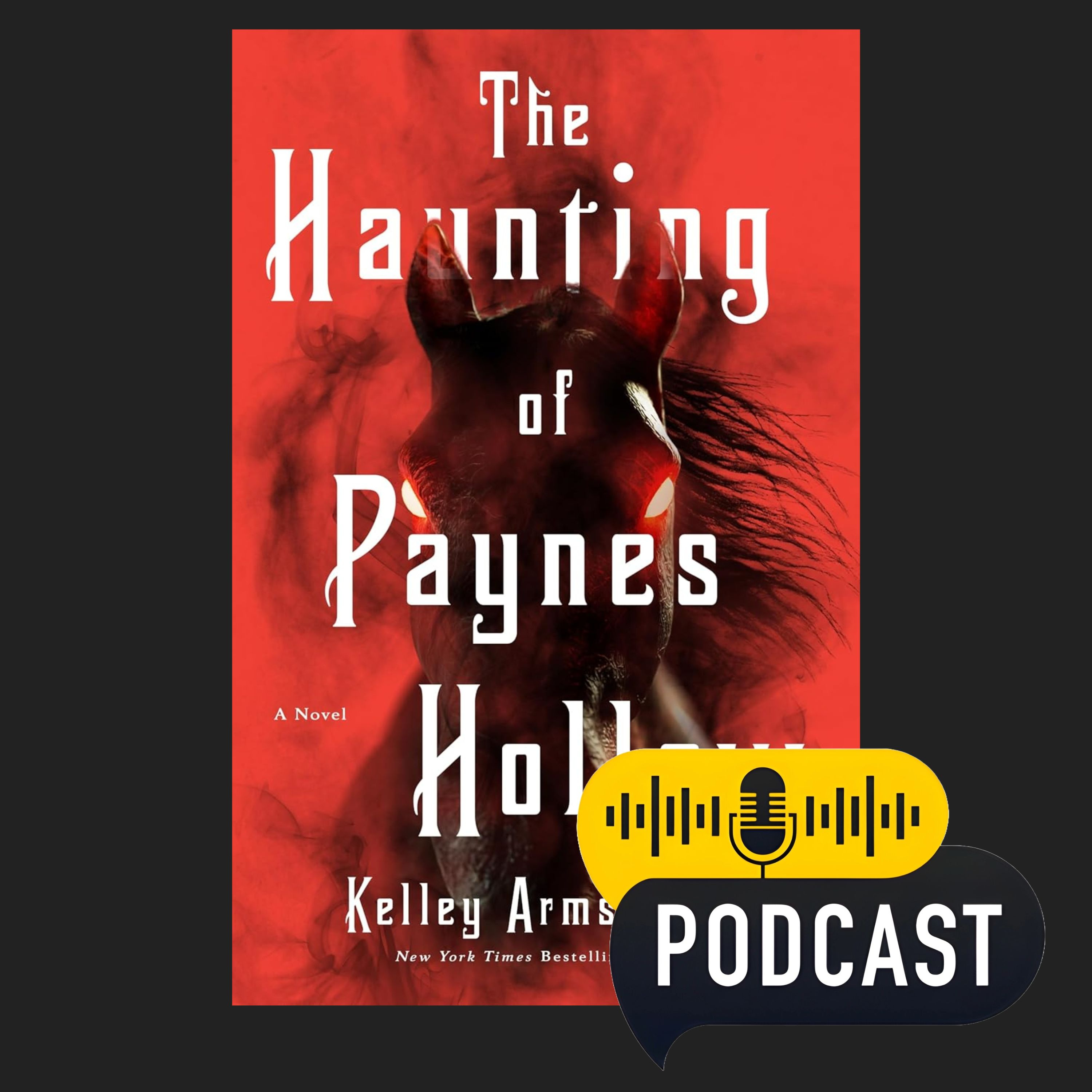 The Haunting of Paynes Hollow: By Kelley Armstrong (Book Review Podcast)