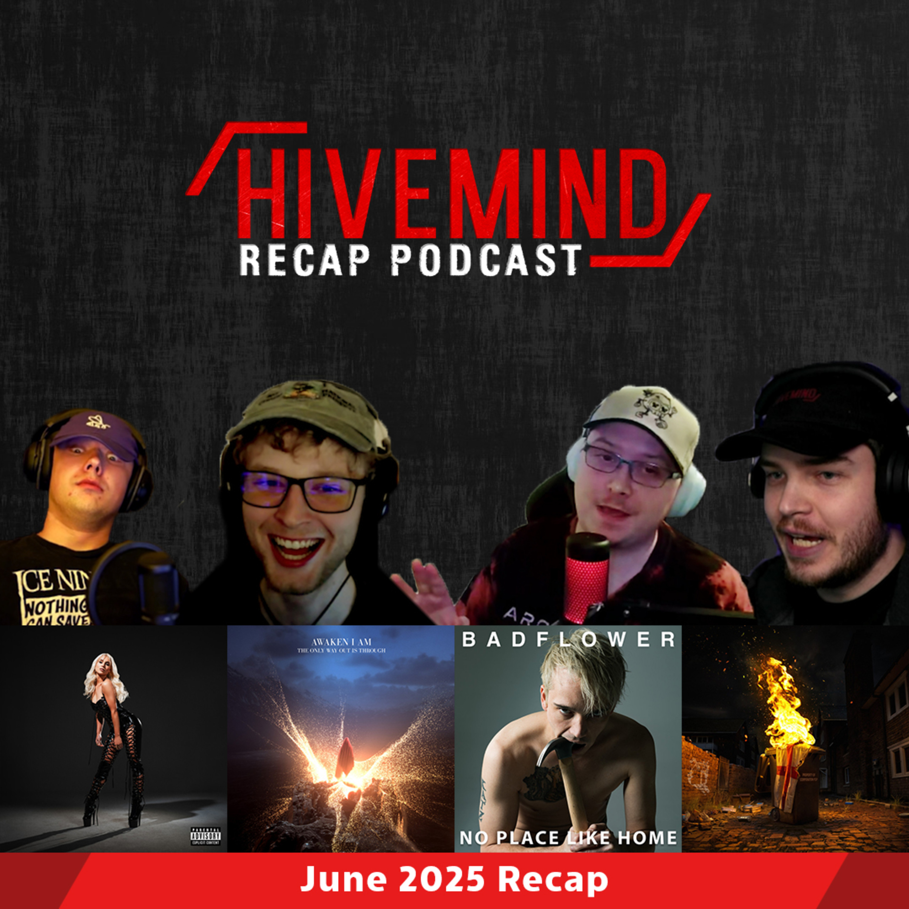 Never Doubt | Hivemind June 2025 Recap (Badflower, Awaken I Am, Hot Milk & more) episode artwork