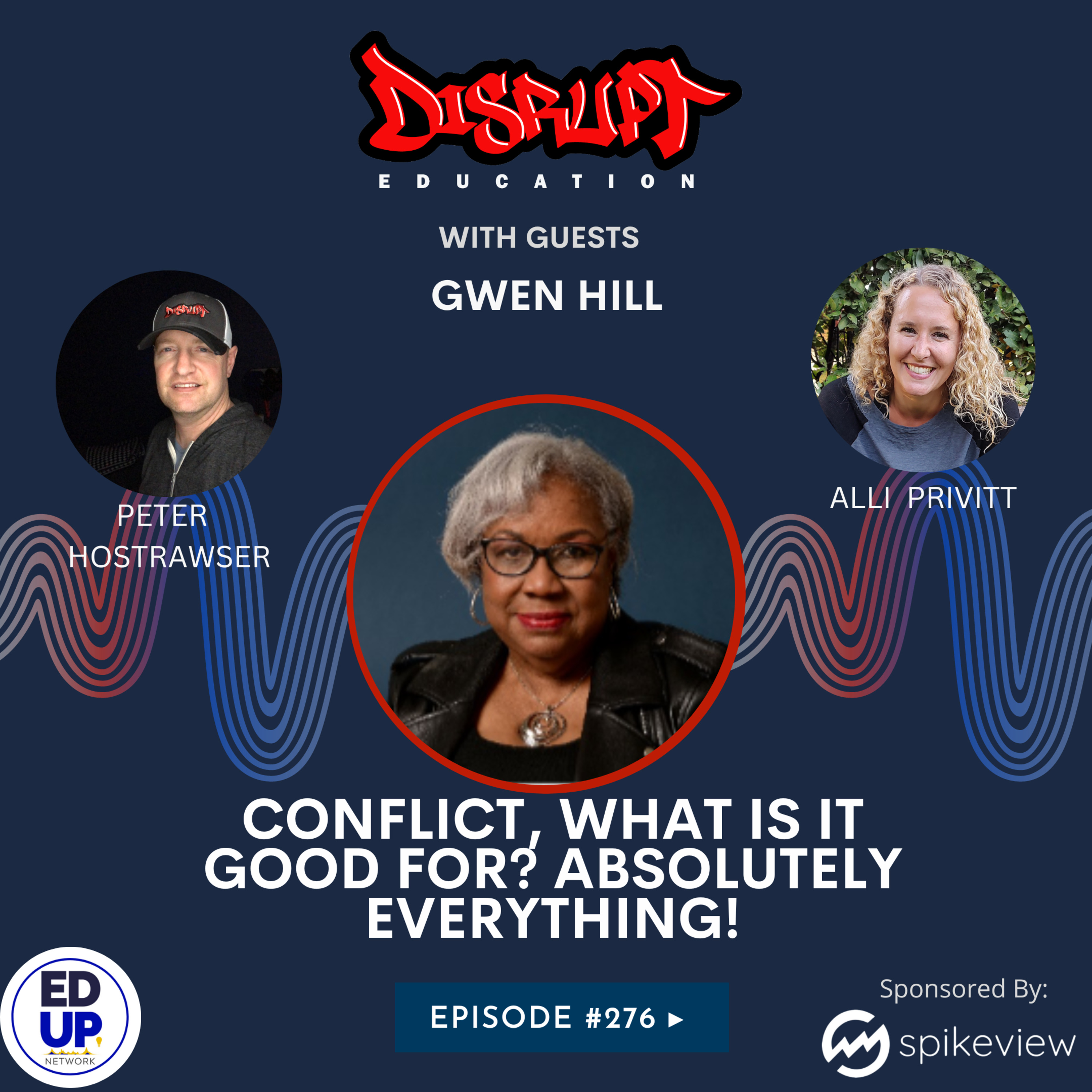 276 - Conflict, what is it good for...absolutely everything! with Gwen Hill episode artwork