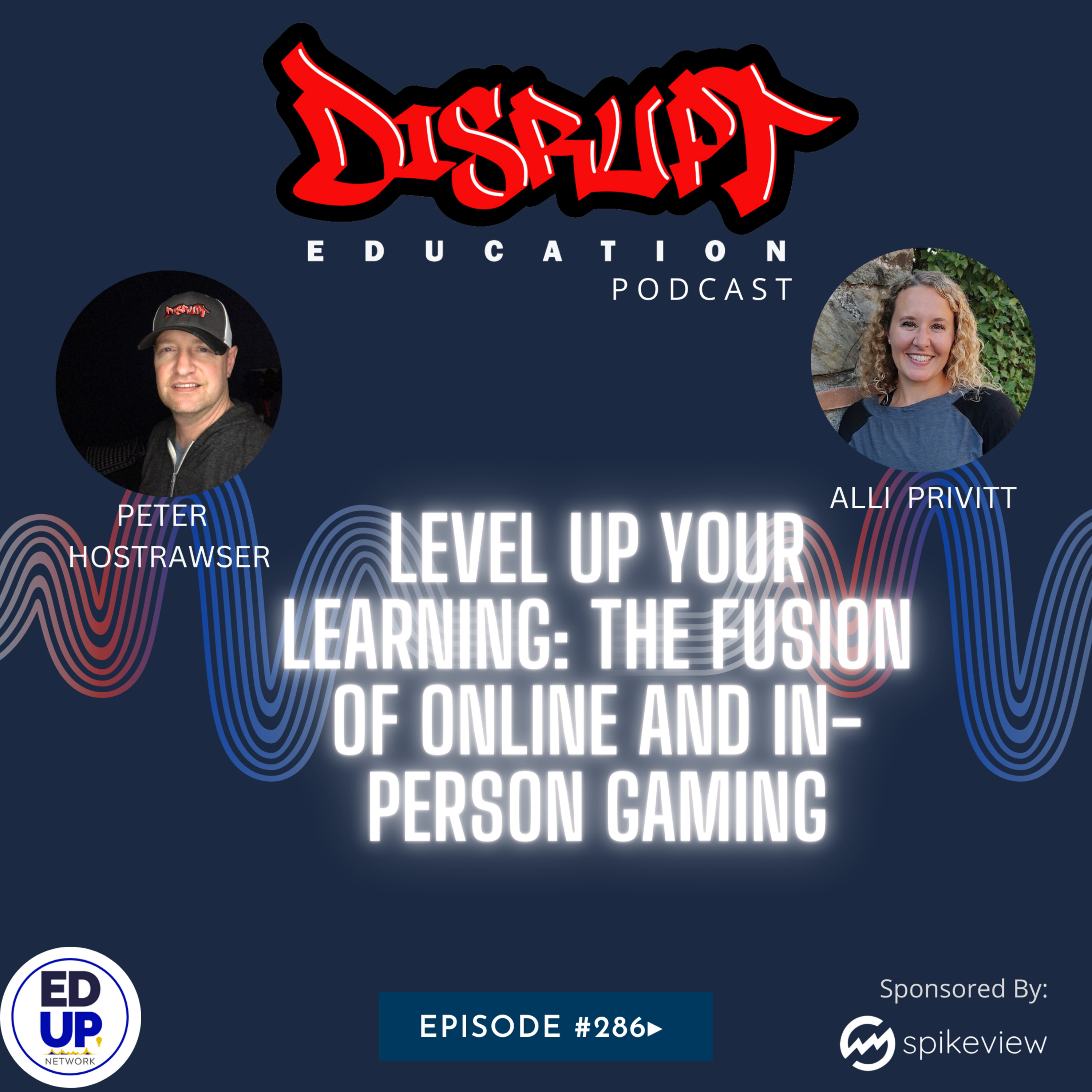 286 - Level Up Your Learning: The Fusion of Online and In-Person Gaming episode artwork