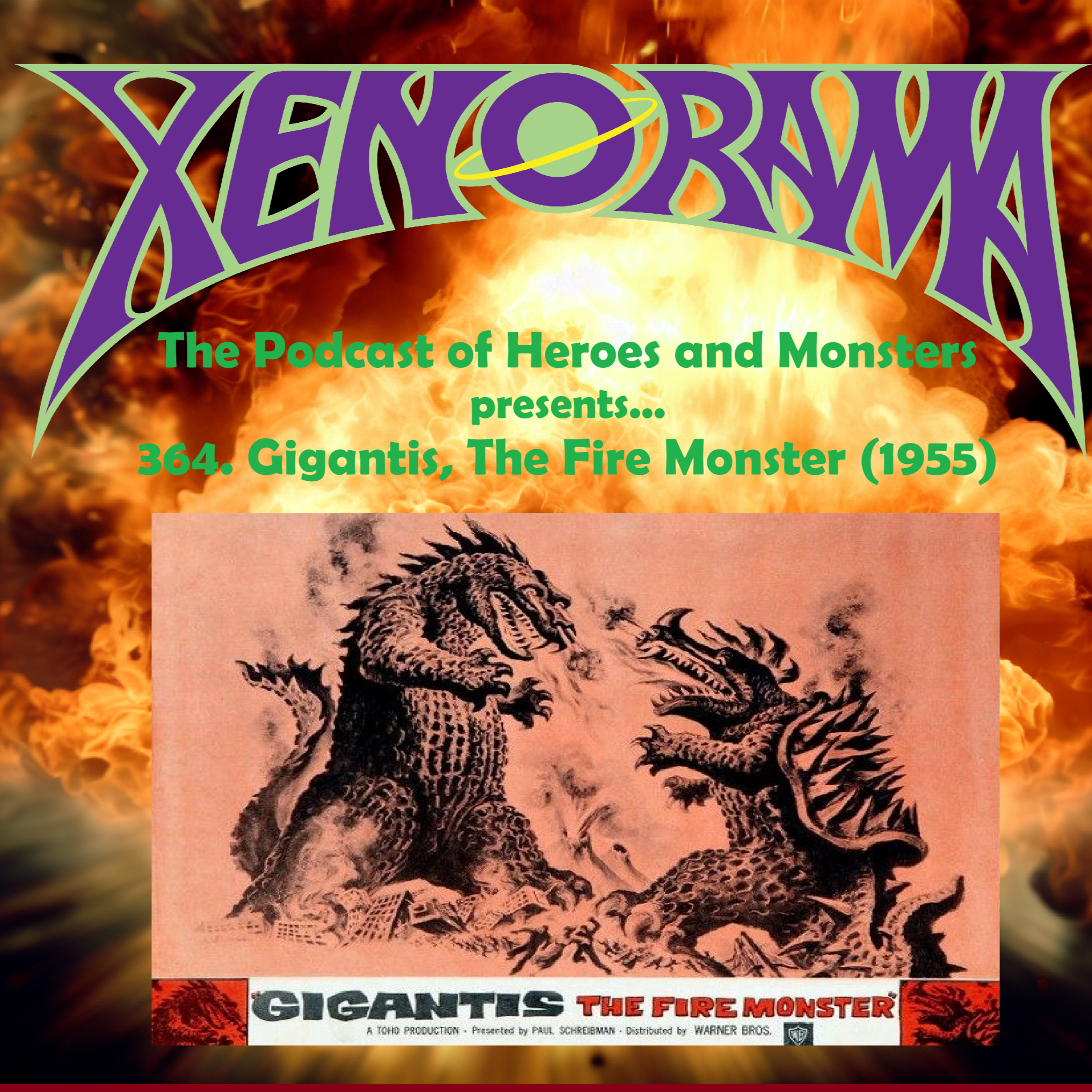 364. Gigantis, The Fire Monster from 1959! It is a review! episode artwork