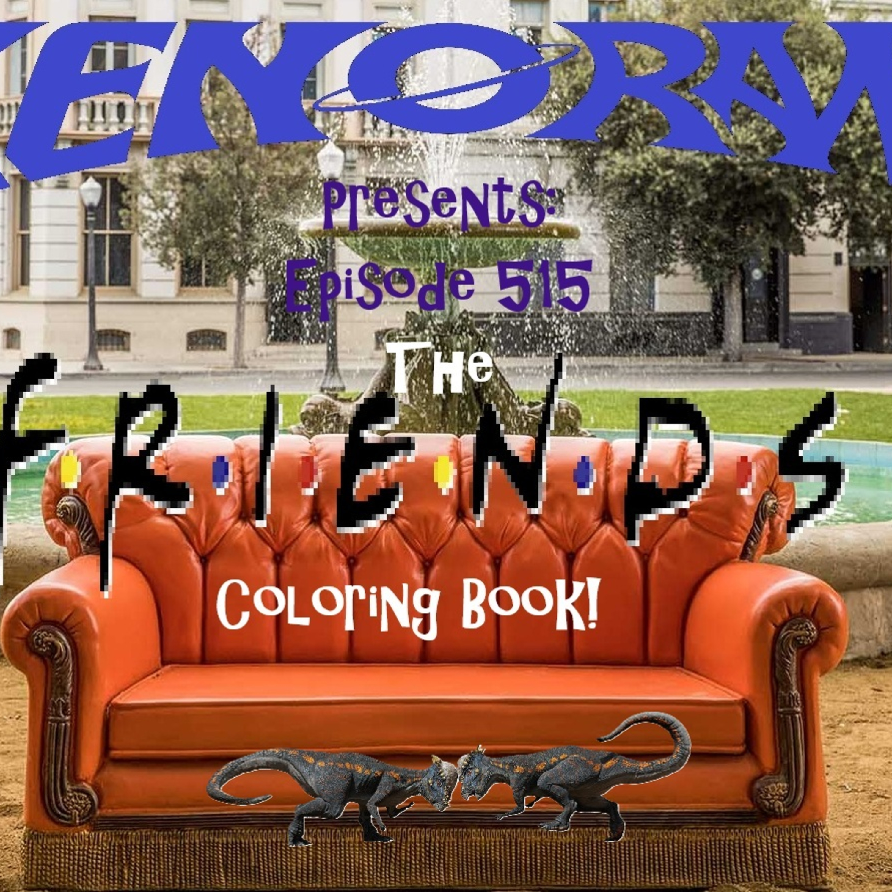 515.The Friends Coloring Book and what was left out! episode artwork