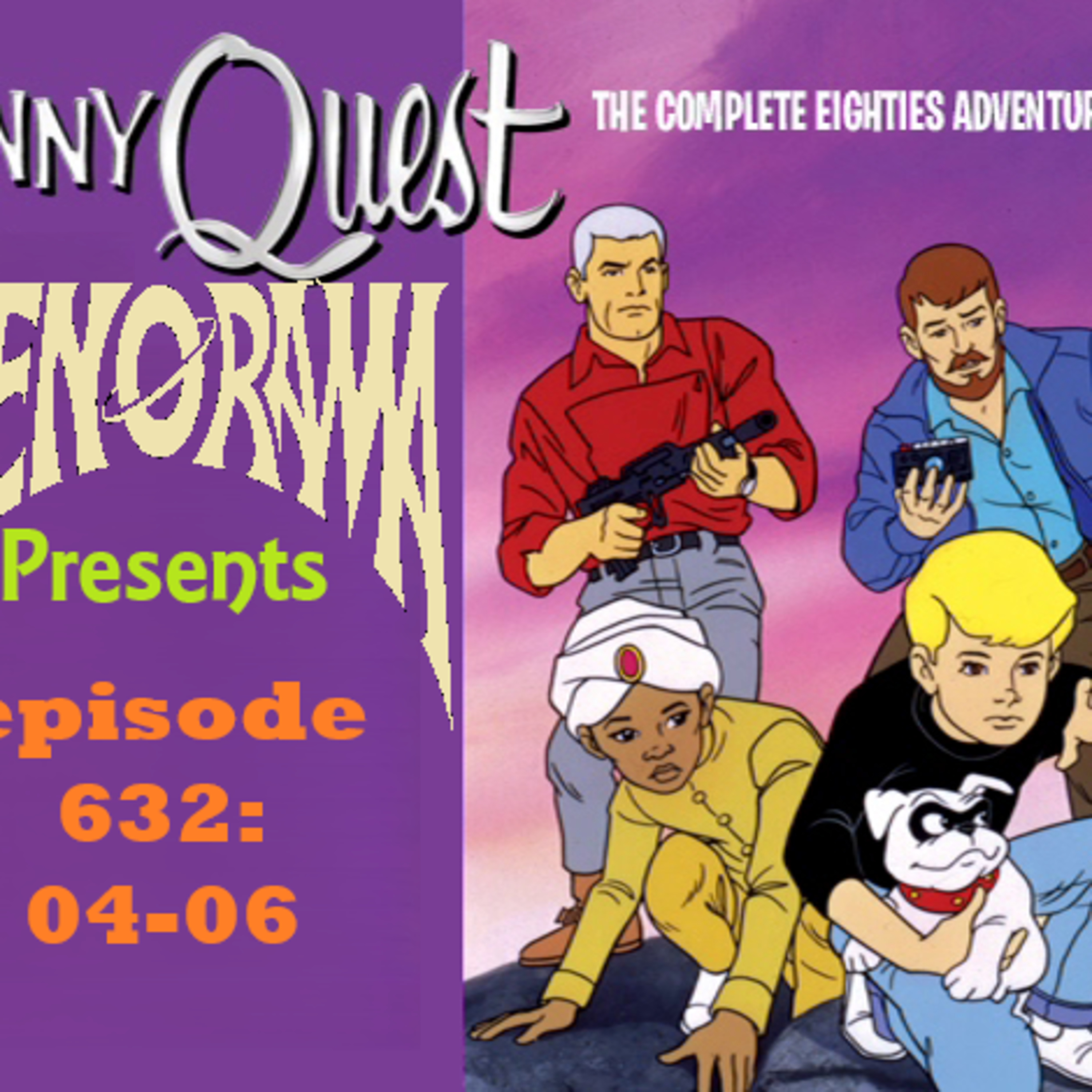 632. The NEW Adventures of Jonny Quest 04-06! Time travel, Dr. Zin, and Vikong! episode artwork