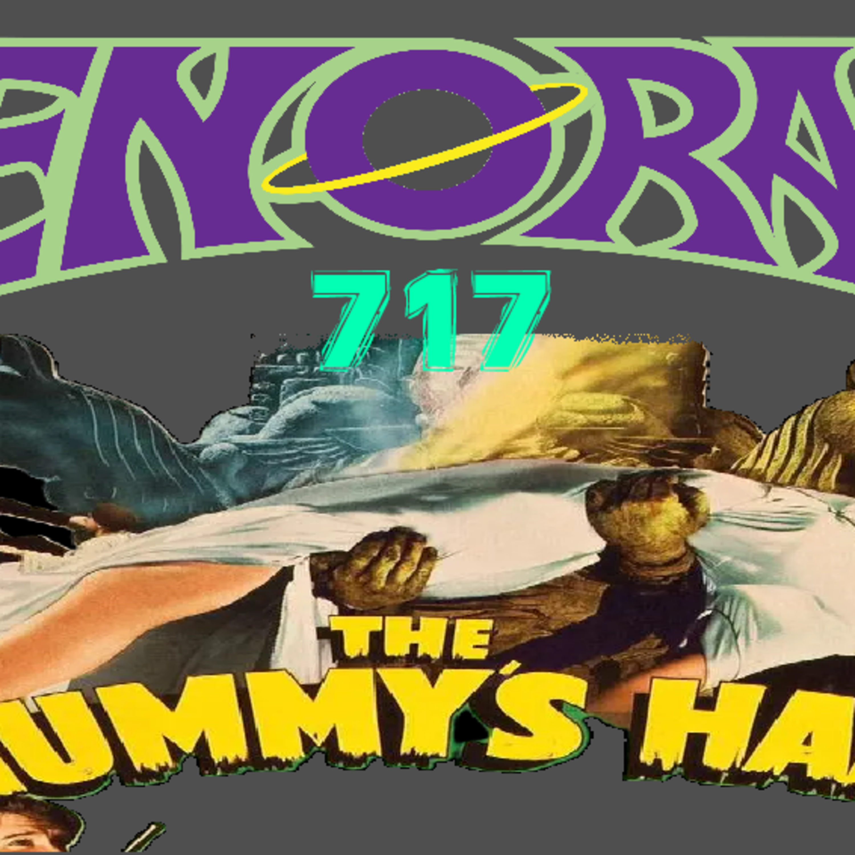 717. The Mummy's Hand reaches out! 1940 review episode artwork