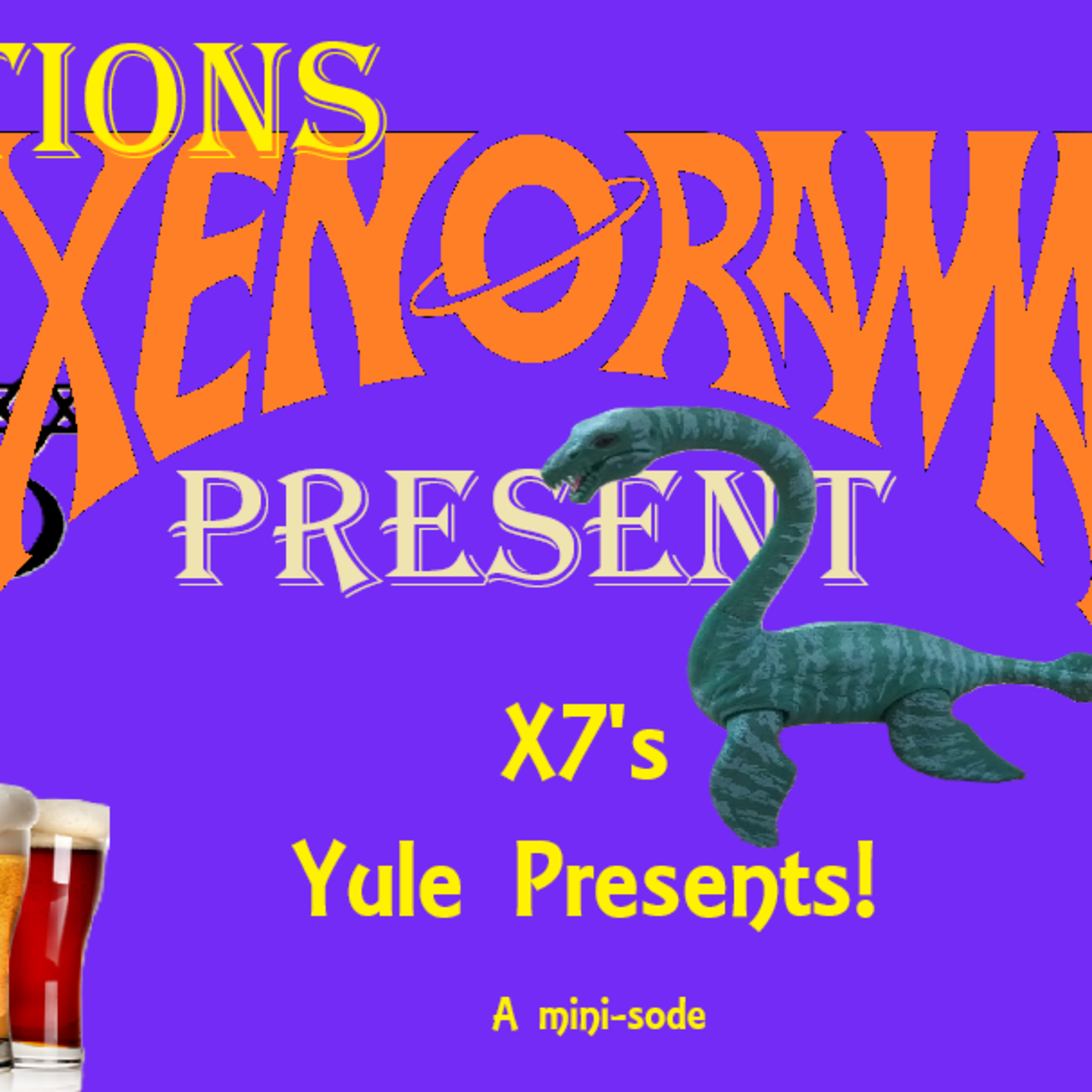 A few Yule Gifts for X7 in 2025! episode artwork