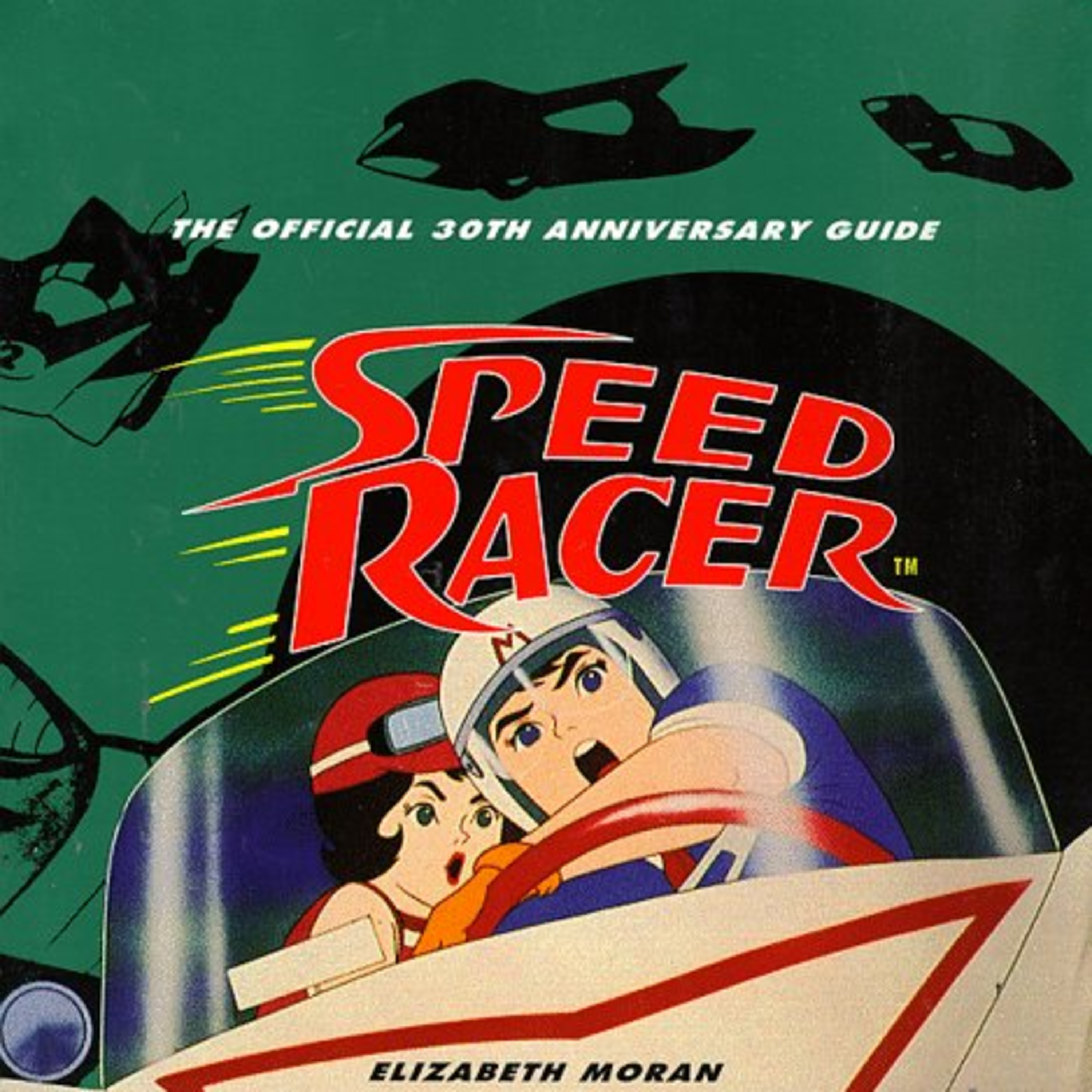 746. The 30th Anniversary Guide to Speed Racer! episode artwork