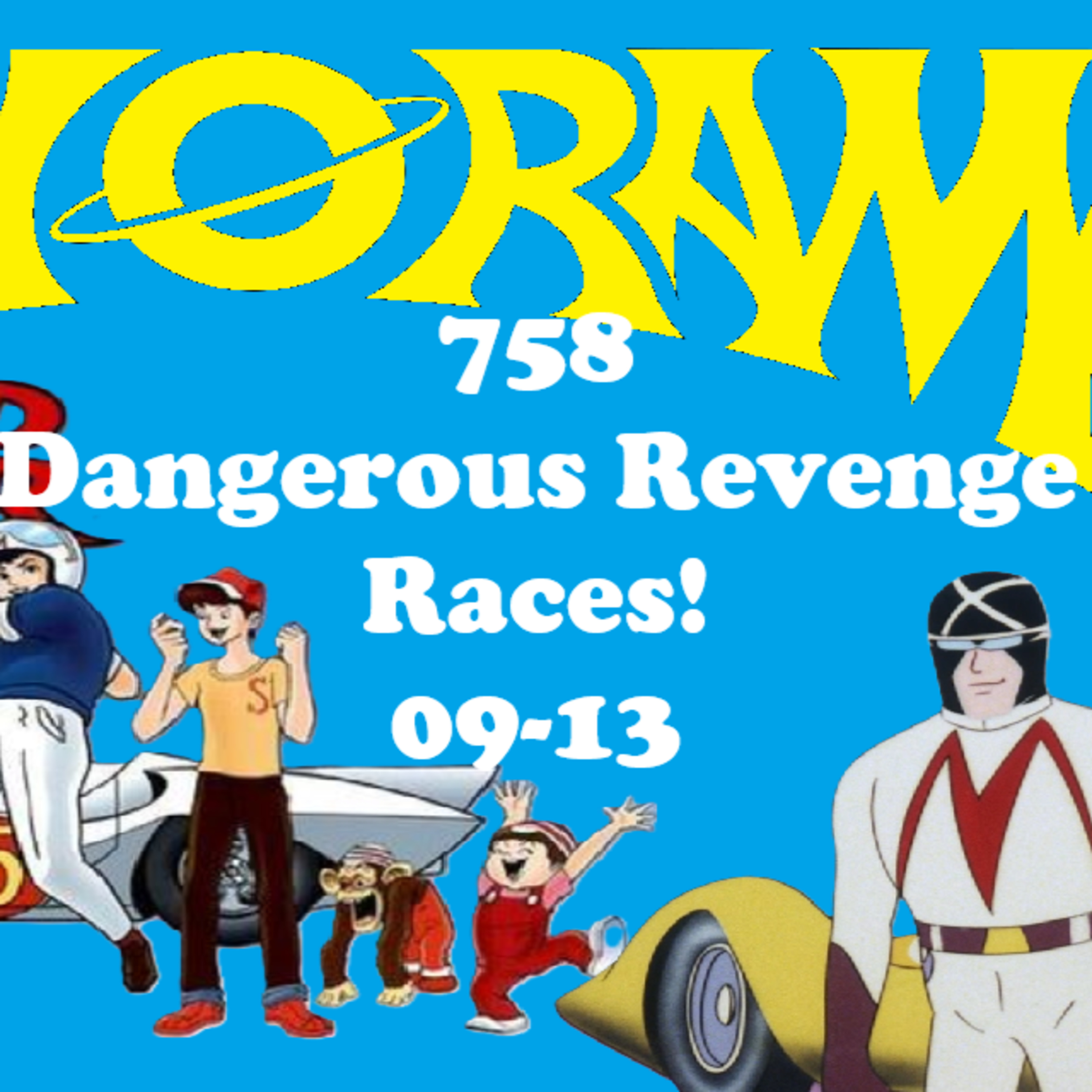 758. Speed Racer 09-13, Dangerous Revenge! episode artwork