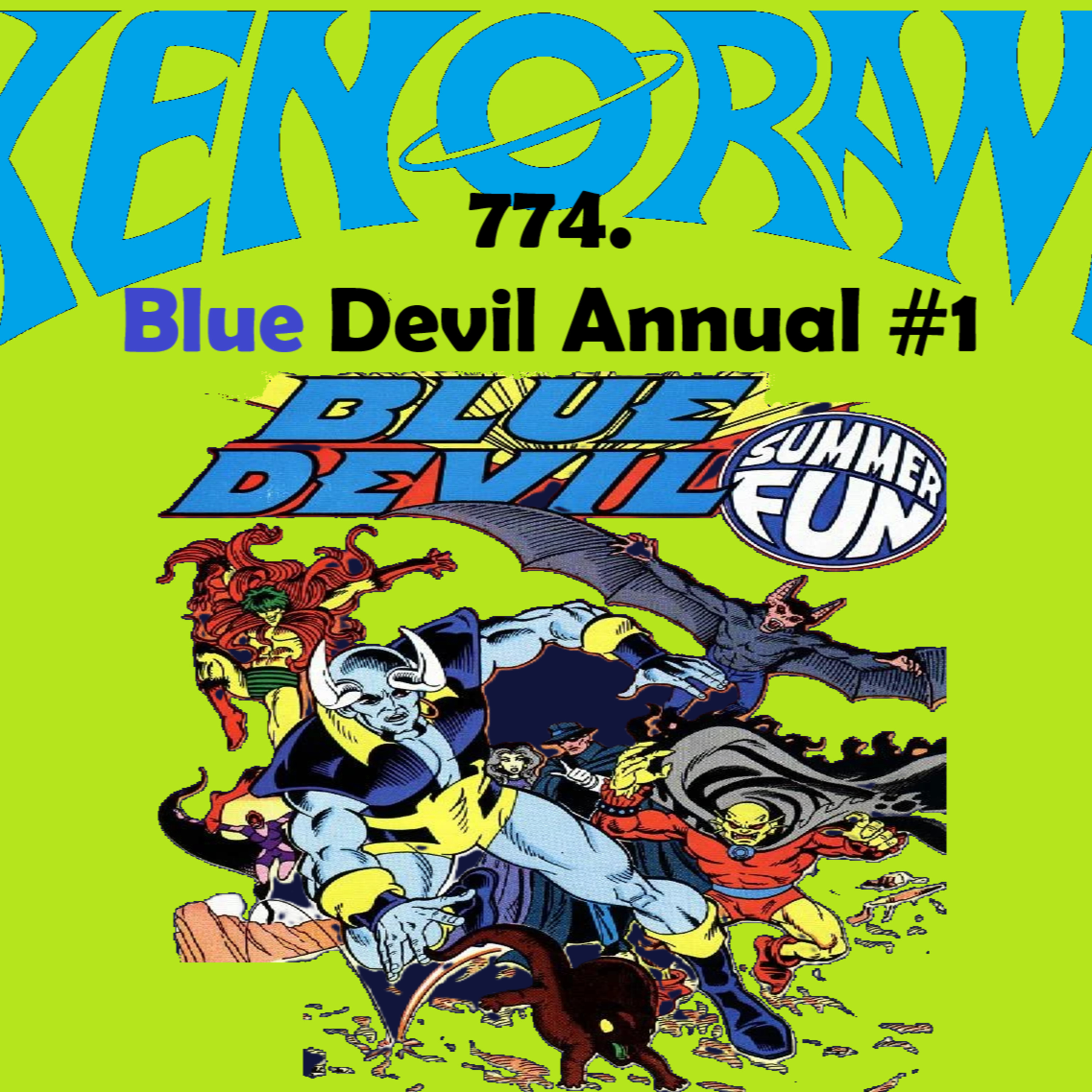 774. Reviewing Blue Devil Annual #1 (Nov 1985)! episode artwork