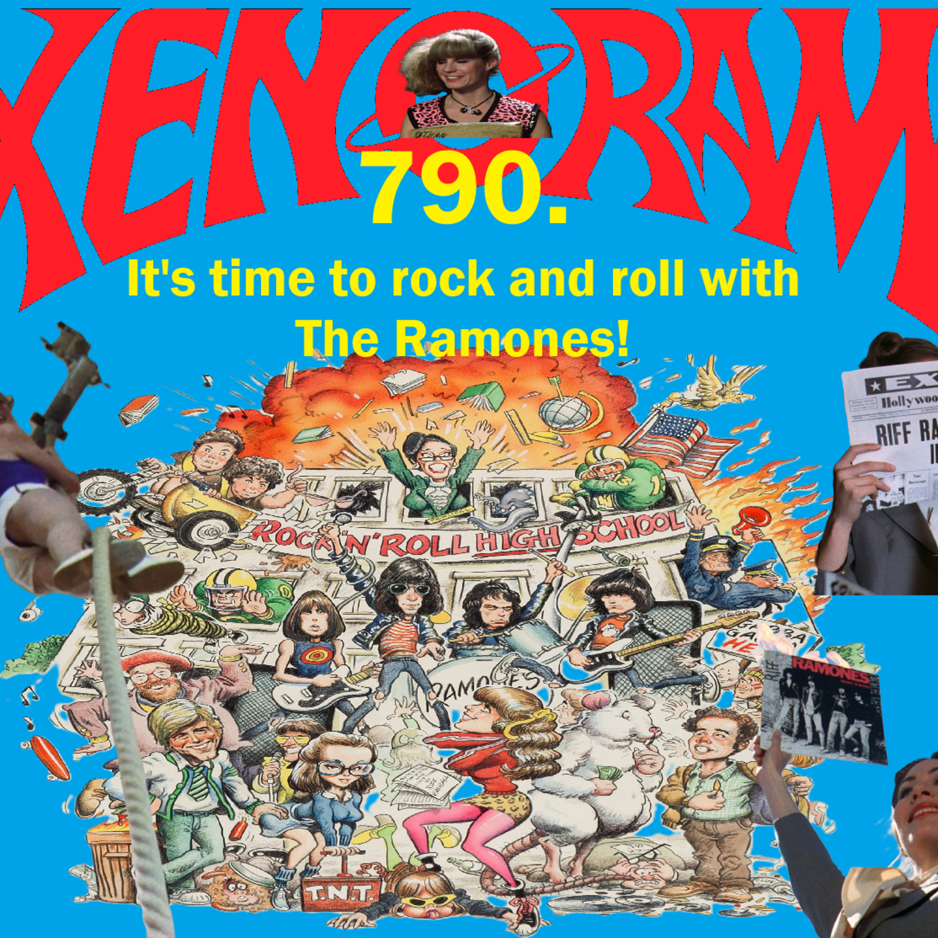 790. Rock 'n 'Roll High School, with the Ramones! episode artwork
