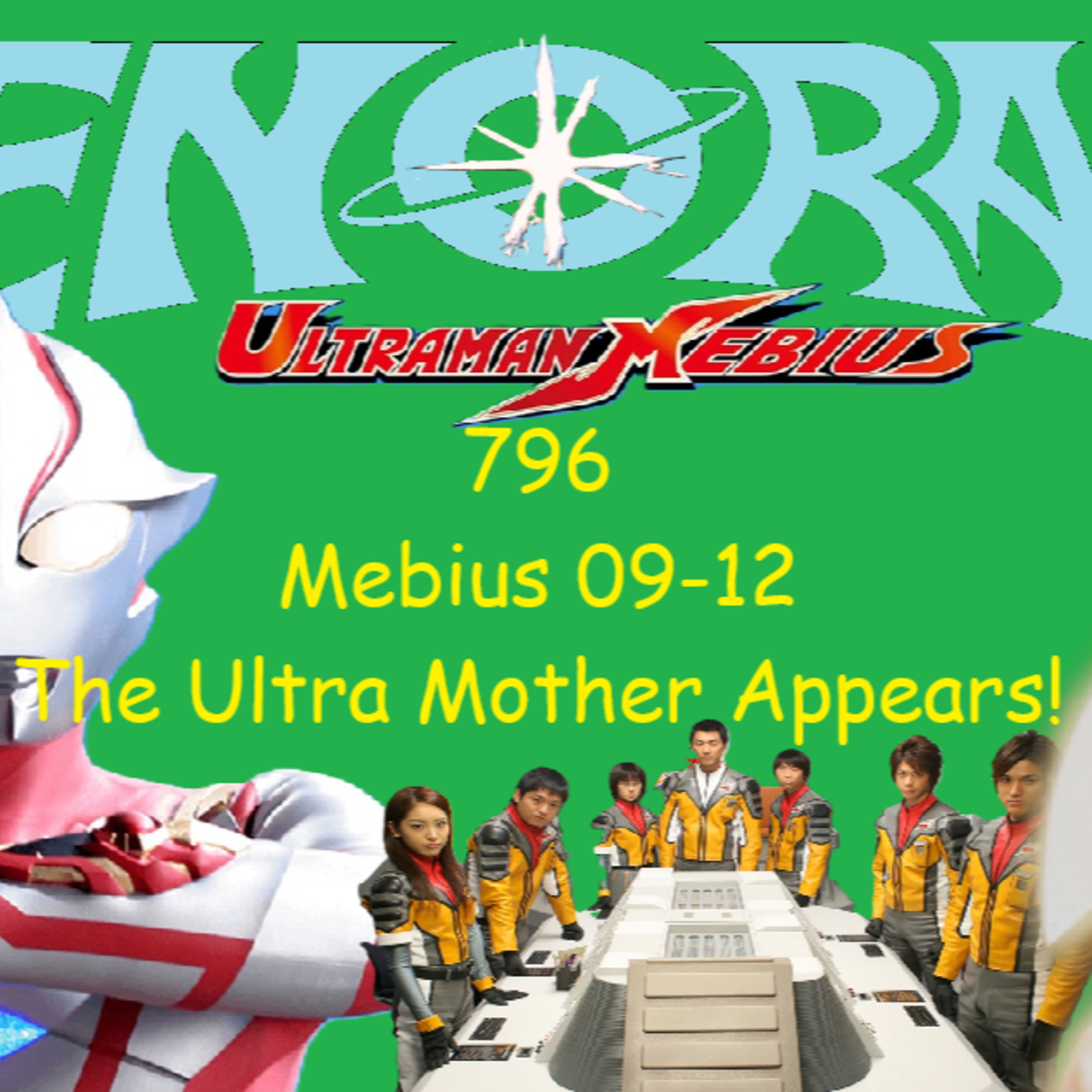 796. Ultraman Mebius 09-12 review! episode artwork