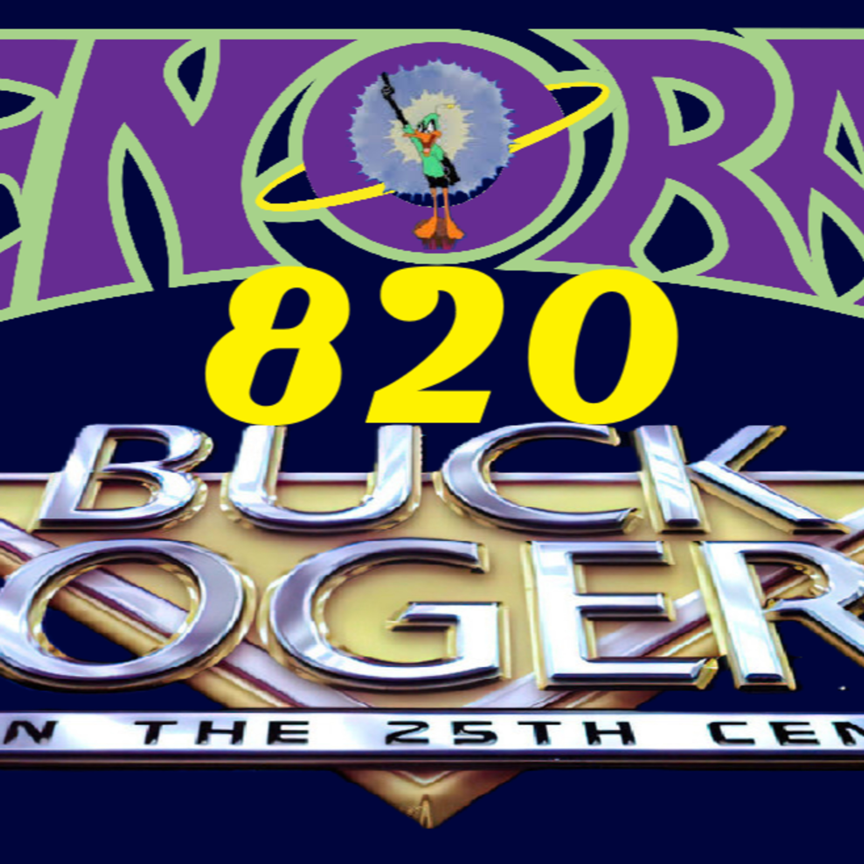 820. Buck Rogers in the 20th and 3/4 Century! 1979 episode artwork