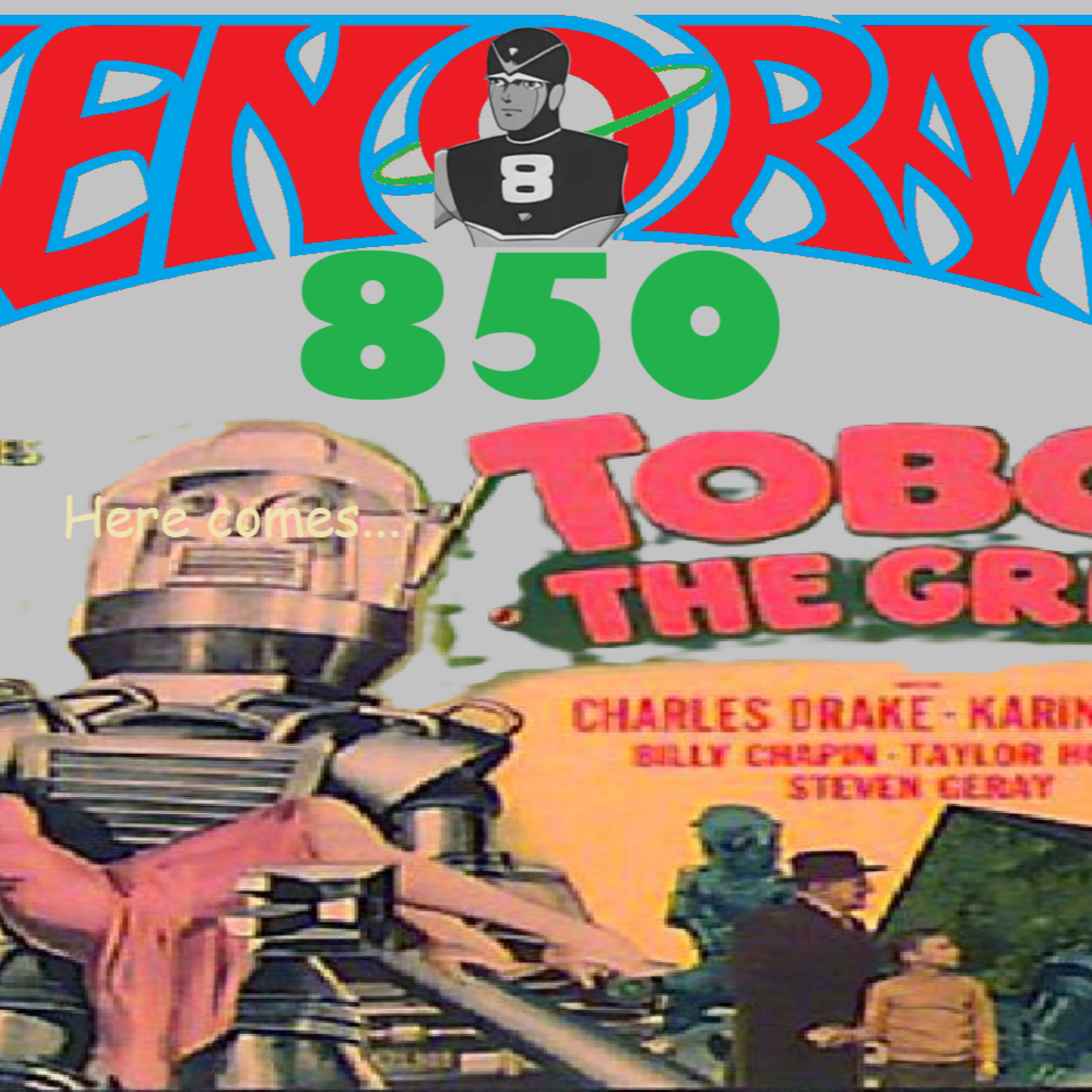 850. The topnotch Tobor the Great review! episode artwork
