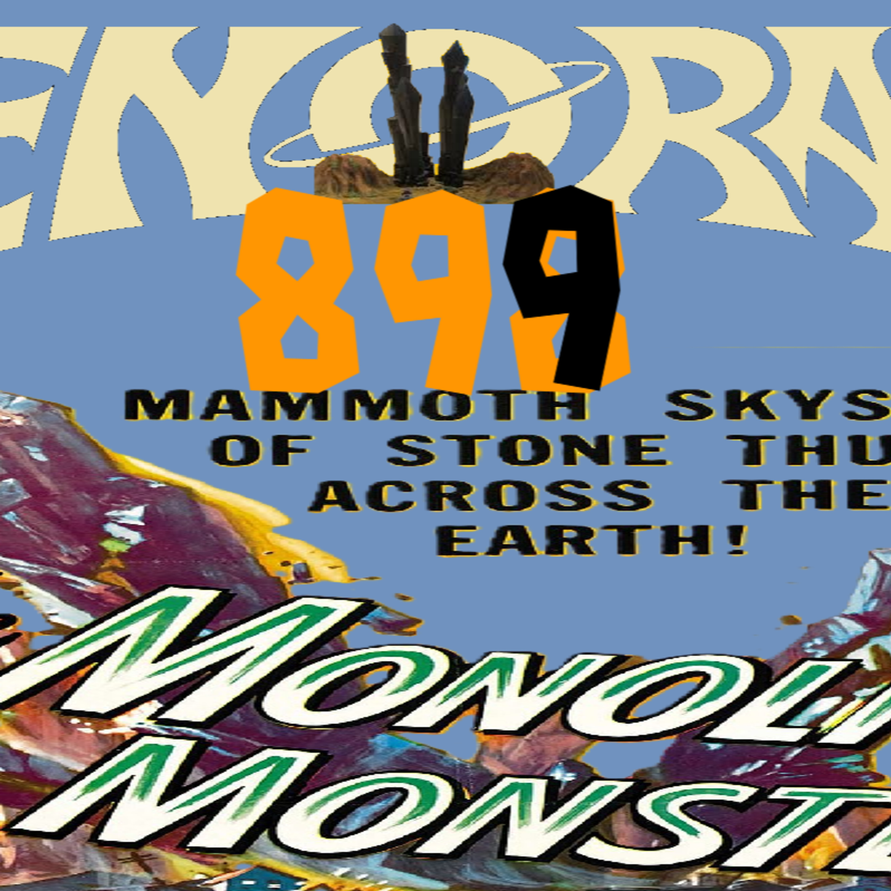 899. The macabre Monolith Monsters review!
