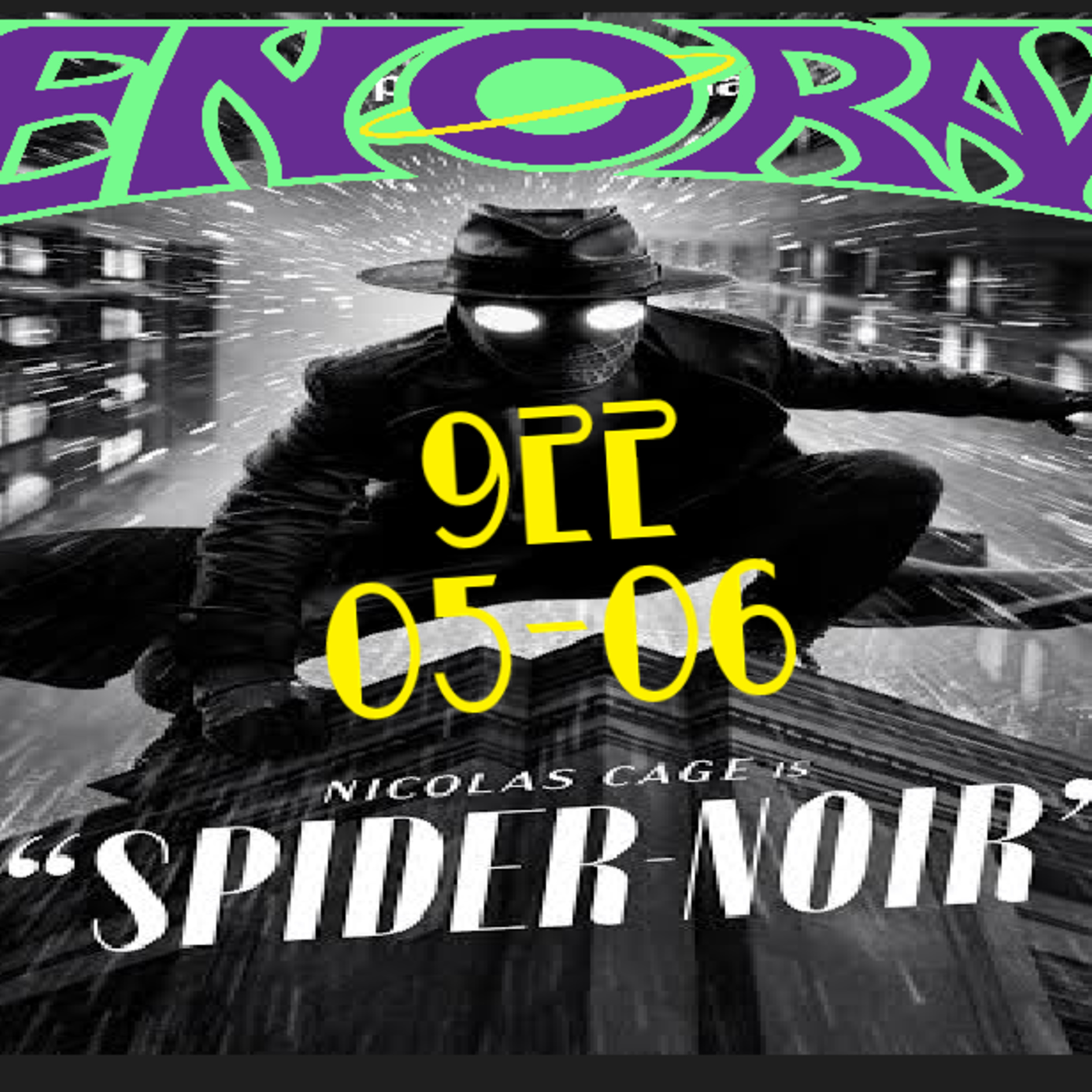 922. The sad Spider Noir 05-06 review!