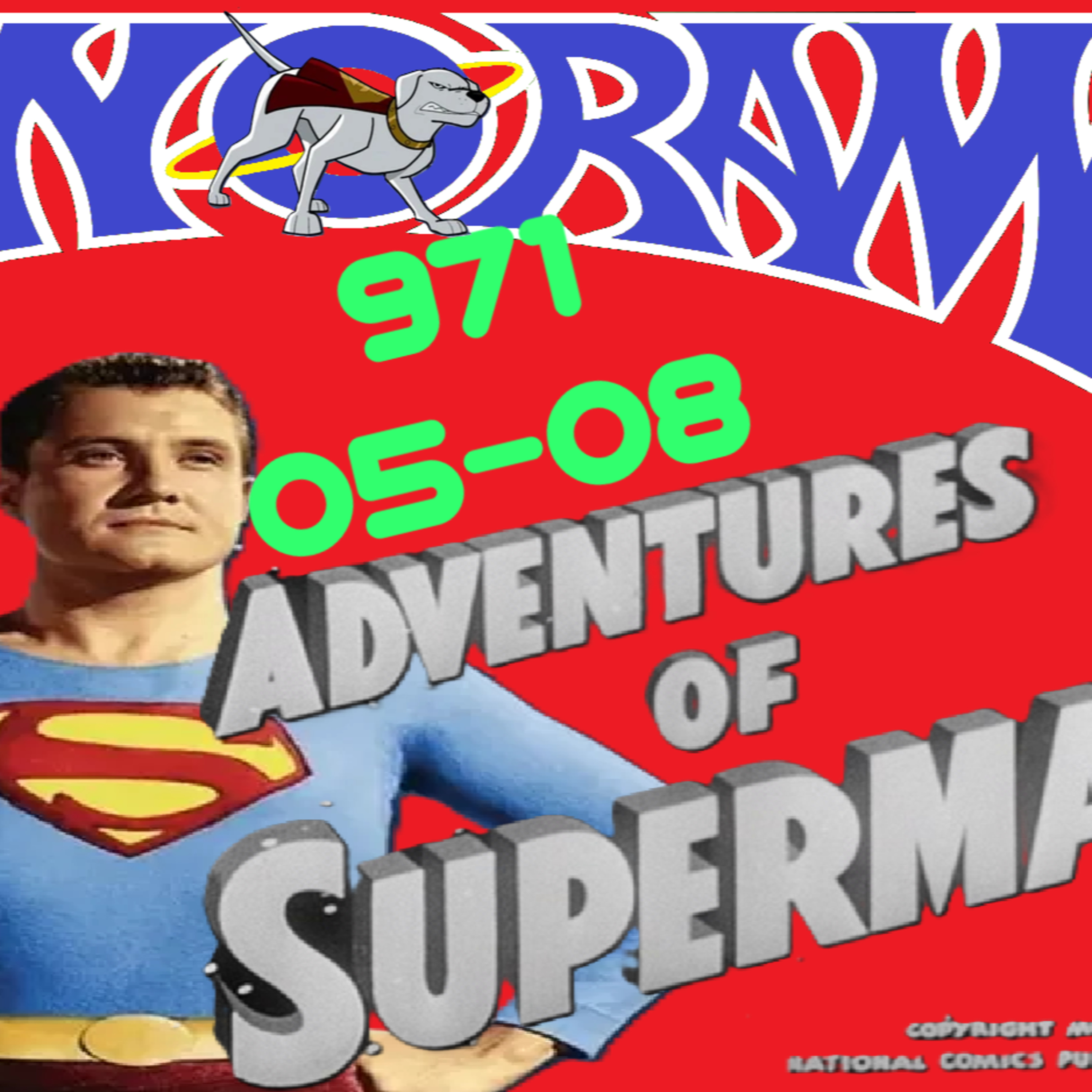 971. The solid Superman episodes 05-08 review!