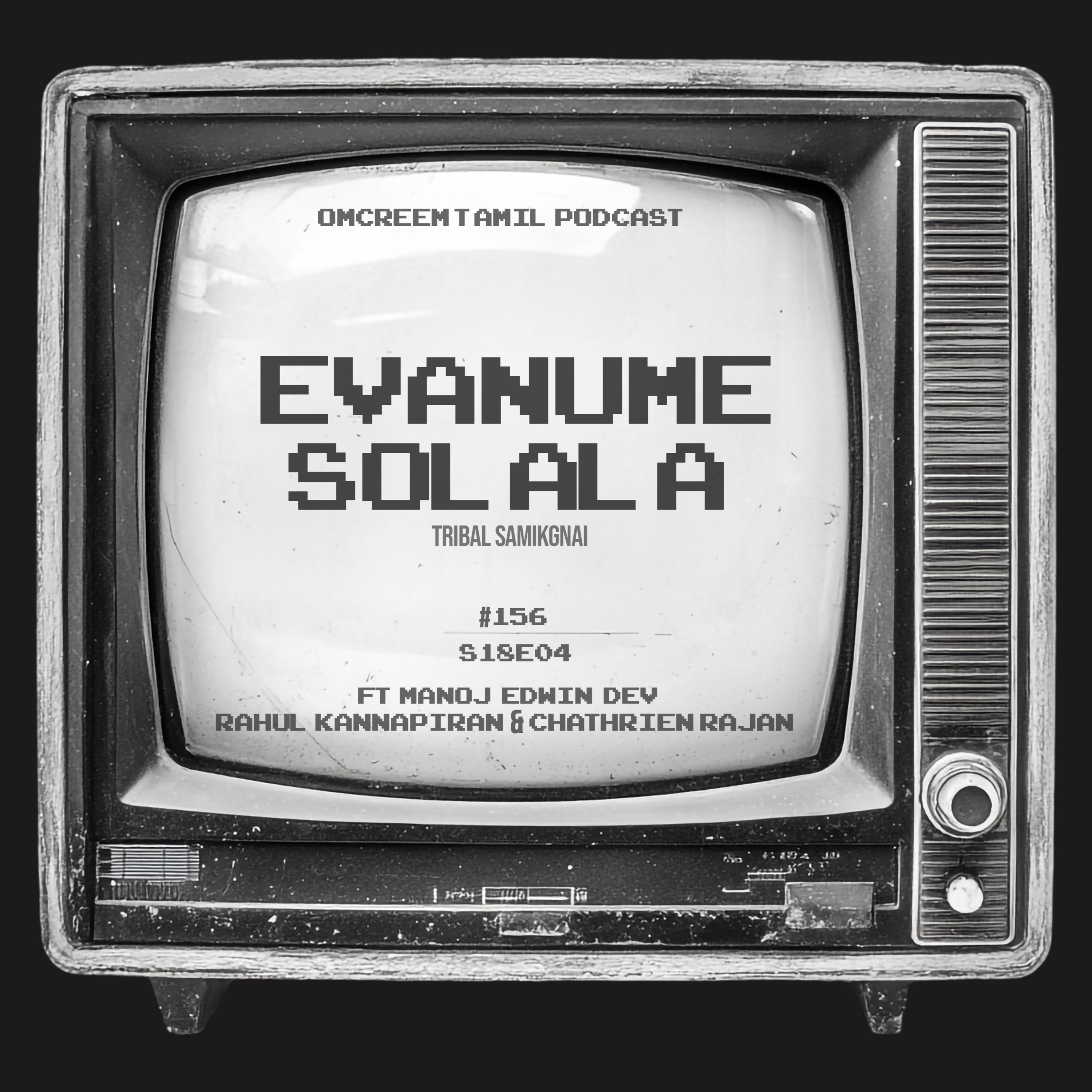 #156 S18-E4 Evanume Solala - "Tribal Samikgnai"
