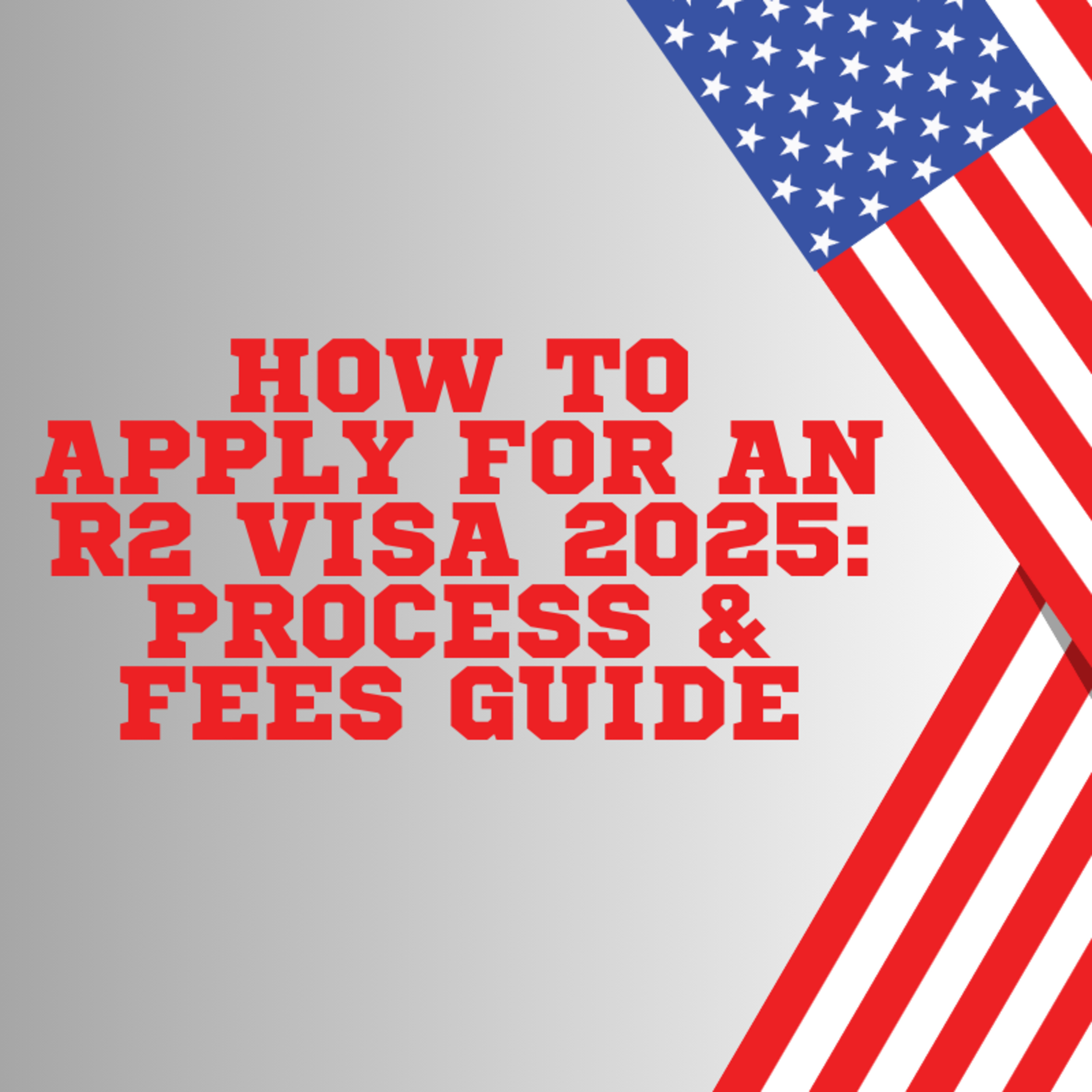 How to Apply for an R2 Visa 2025: Process & Fees Guide episode artwork