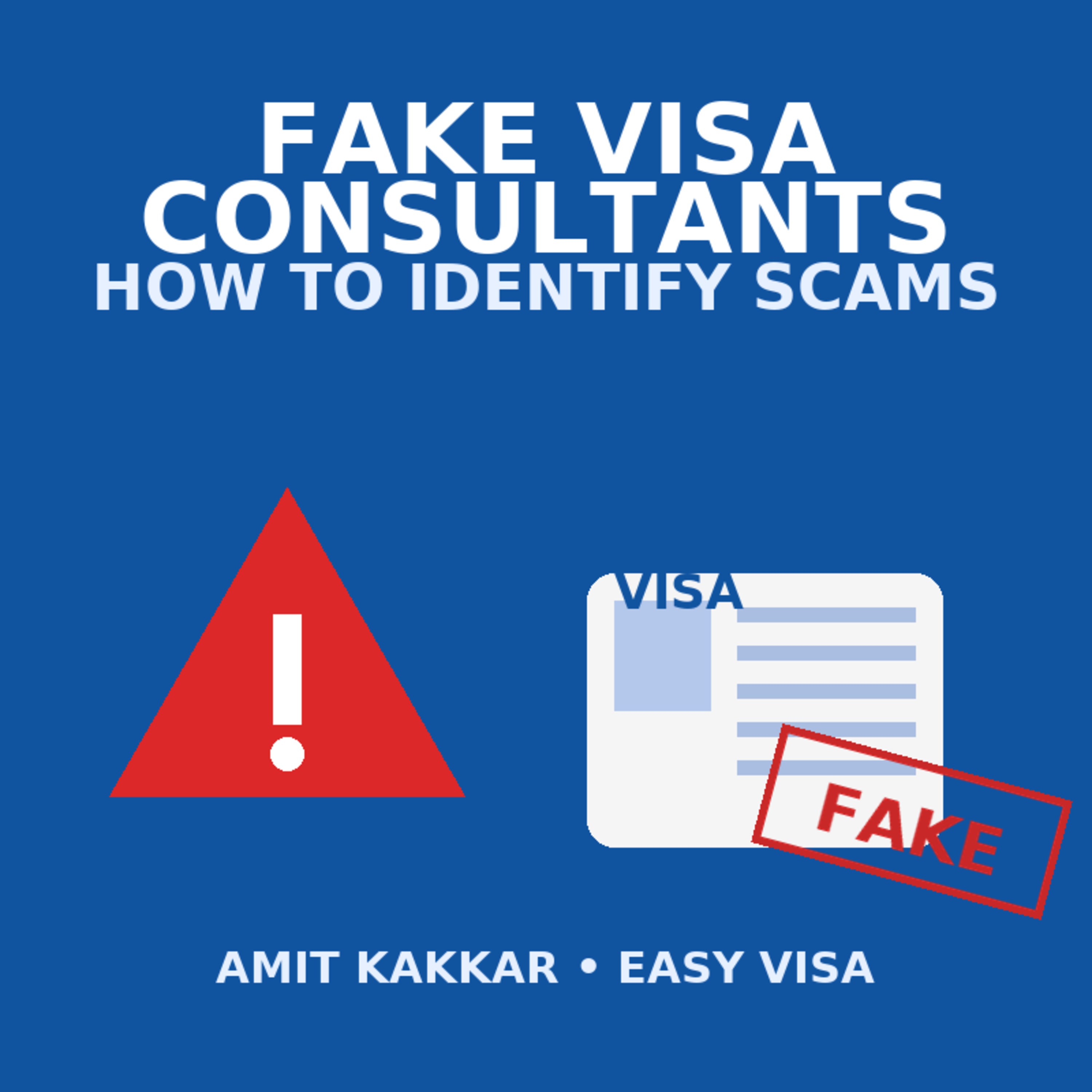 Fake Visa Consultants: How to Identify Scams episode artwork