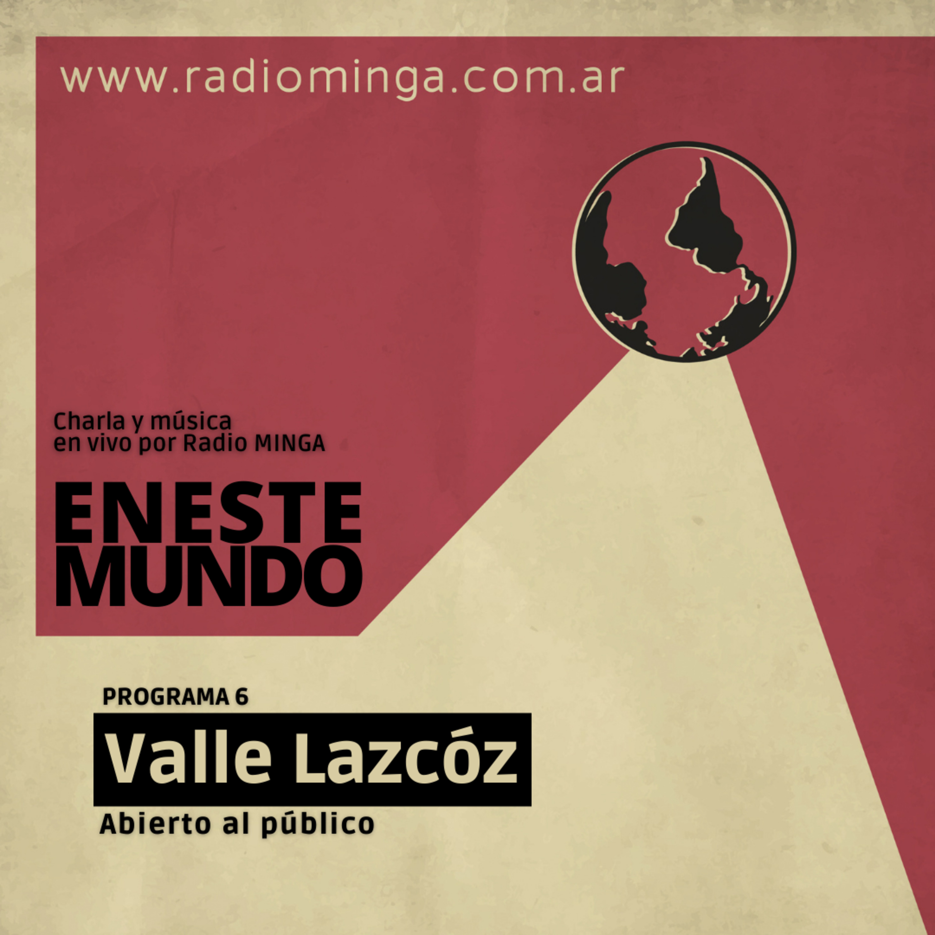 Valle Lazcóz - En Este Mundo - Programa 6 episode artwork