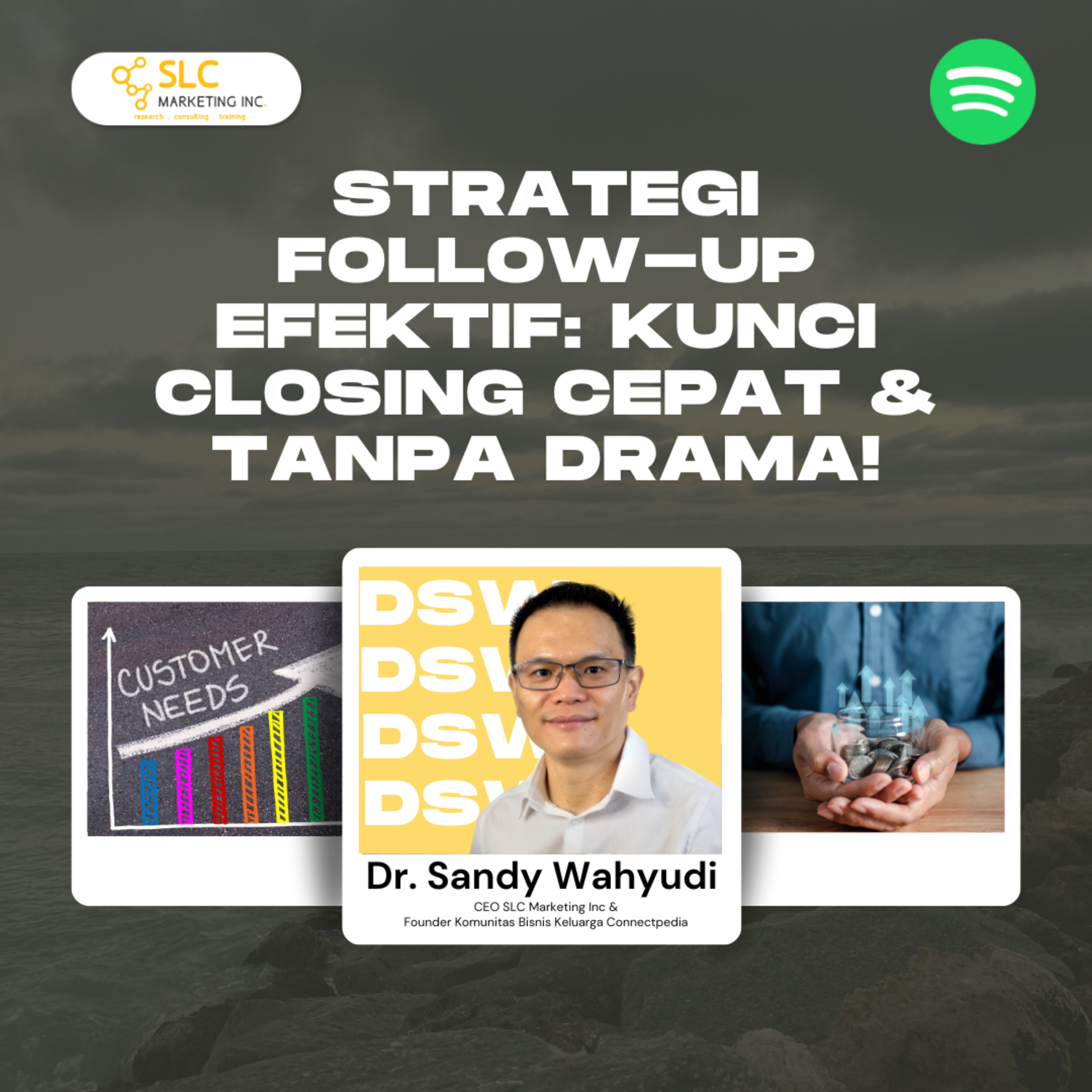 CARA MUDAH KUASAI TEKNIK FOLLOW UP TERKINI, AGAR CLOSING SEGERA TERJADI ! episode artwork