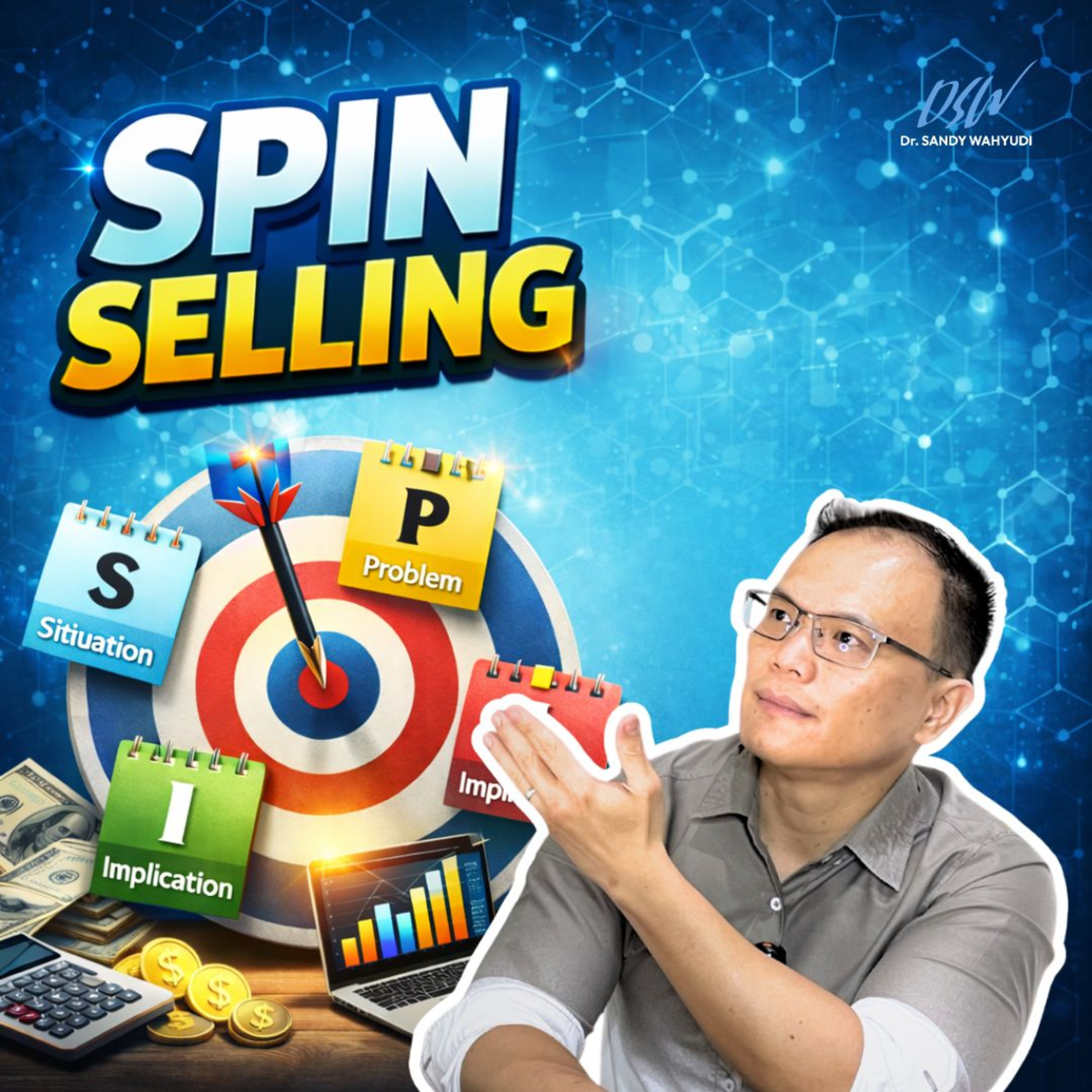 Stop Jadi Sales "Berisik"! Gunakan Formula SPIN episode artwork