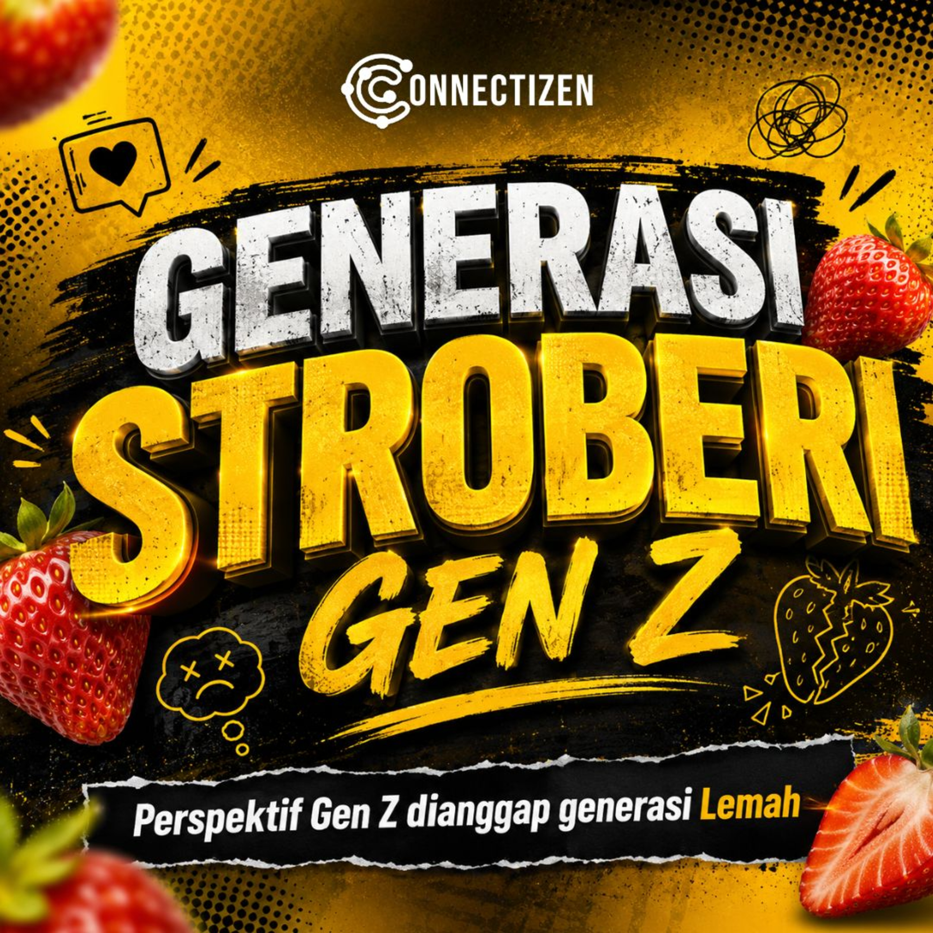Stigma Generasi Stroberi: Tolok Ukur Lama vs Kewarasan Mental Gen Z episode artwork