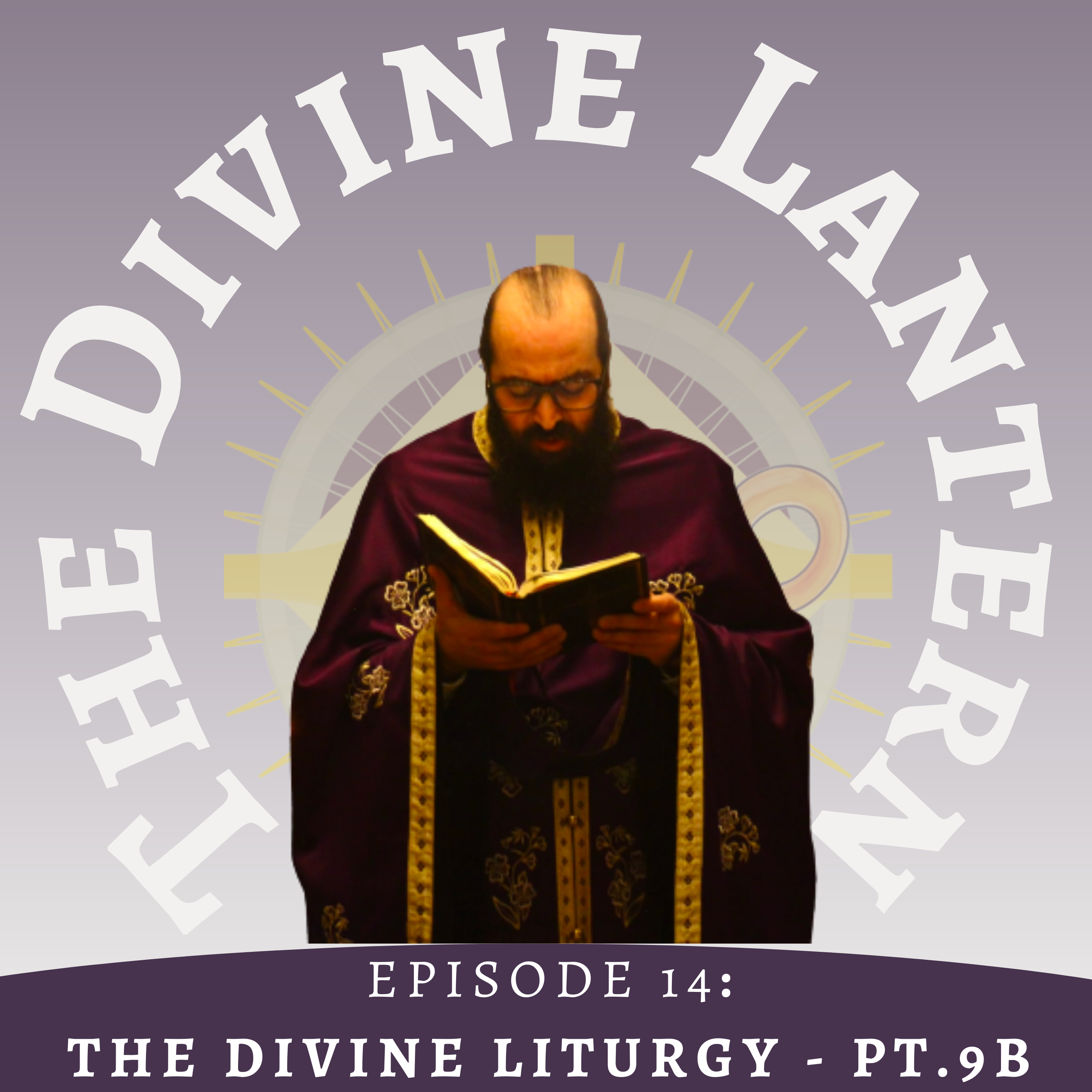 Season 3, Episode 14: The Divine Liturgy Part 9b (From the Holy Anaphora to the Lords Prayer) | A reading on detachment from 'Thirty Steps to Heaven' episode artwork