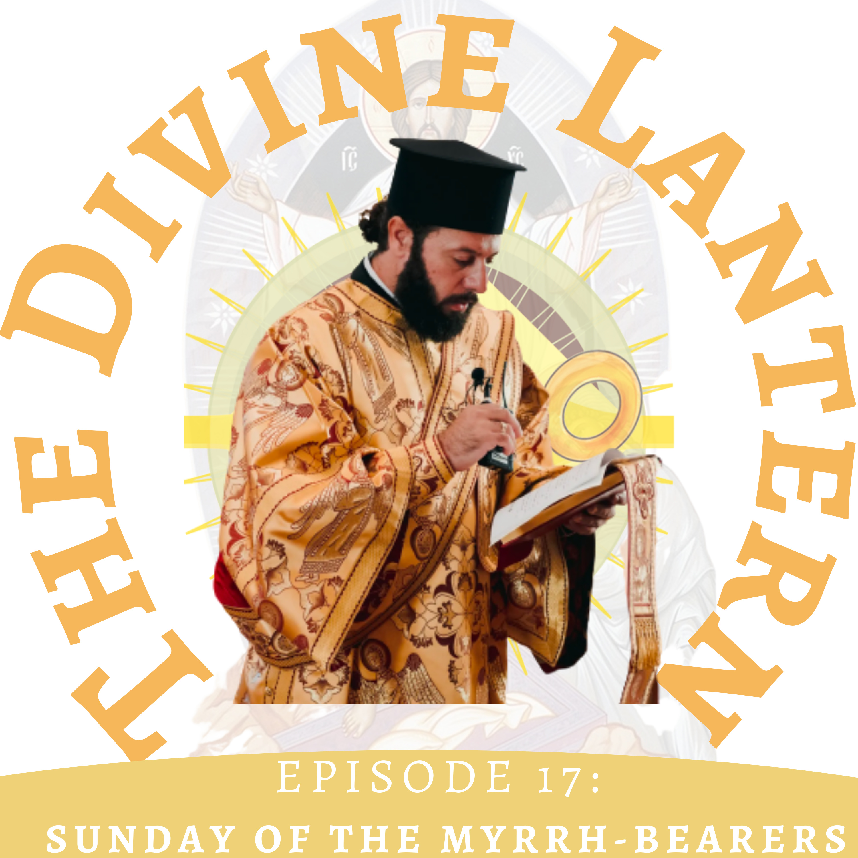 Season 3, Episode 17: Sunday of the Myrrh-Bearing Women (Dn Jason Israel | Christ in the Psalms (Psalm 4) episode artwork