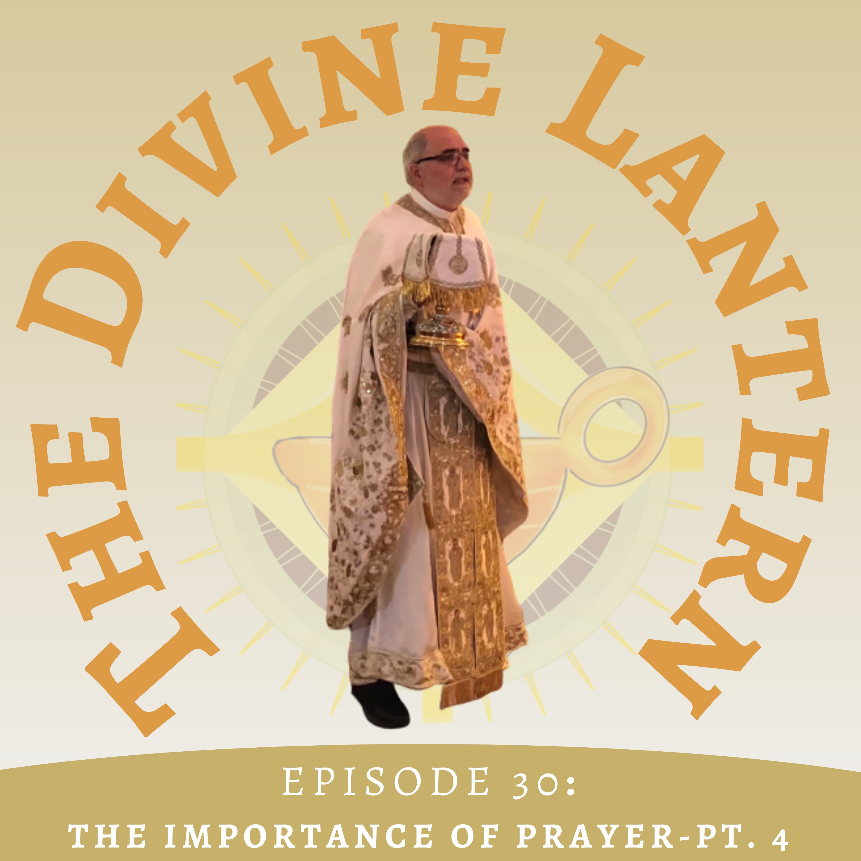 Season 3, Episode 30: The Importance of Prayer Pt. 4 (Fr Nabil Kachab) | Acquiring the Mind of Christ episode artwork