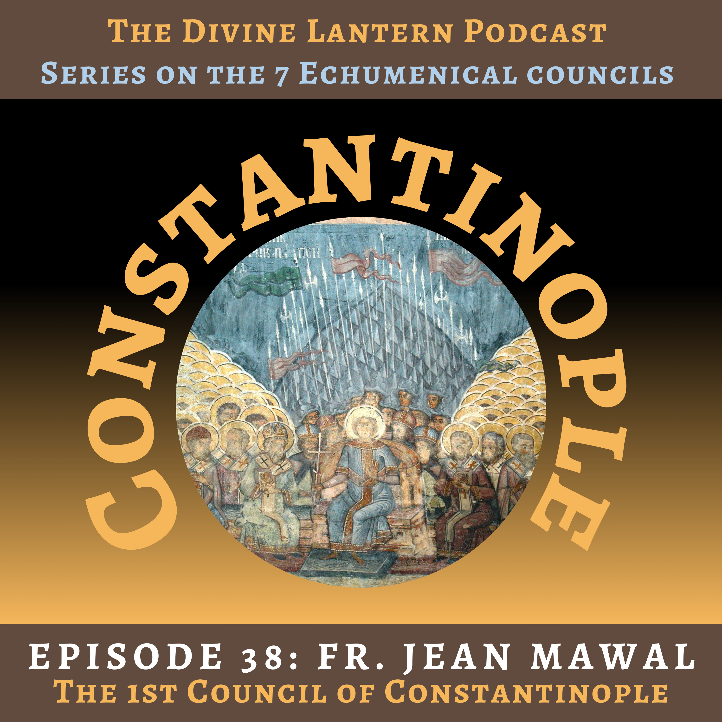 Season 3, Episode 38: The First Council of Constantinople (Fr. Jean Mawal) | Part 2: A reading from our 'Christ in the Psalms' series. episode artwork