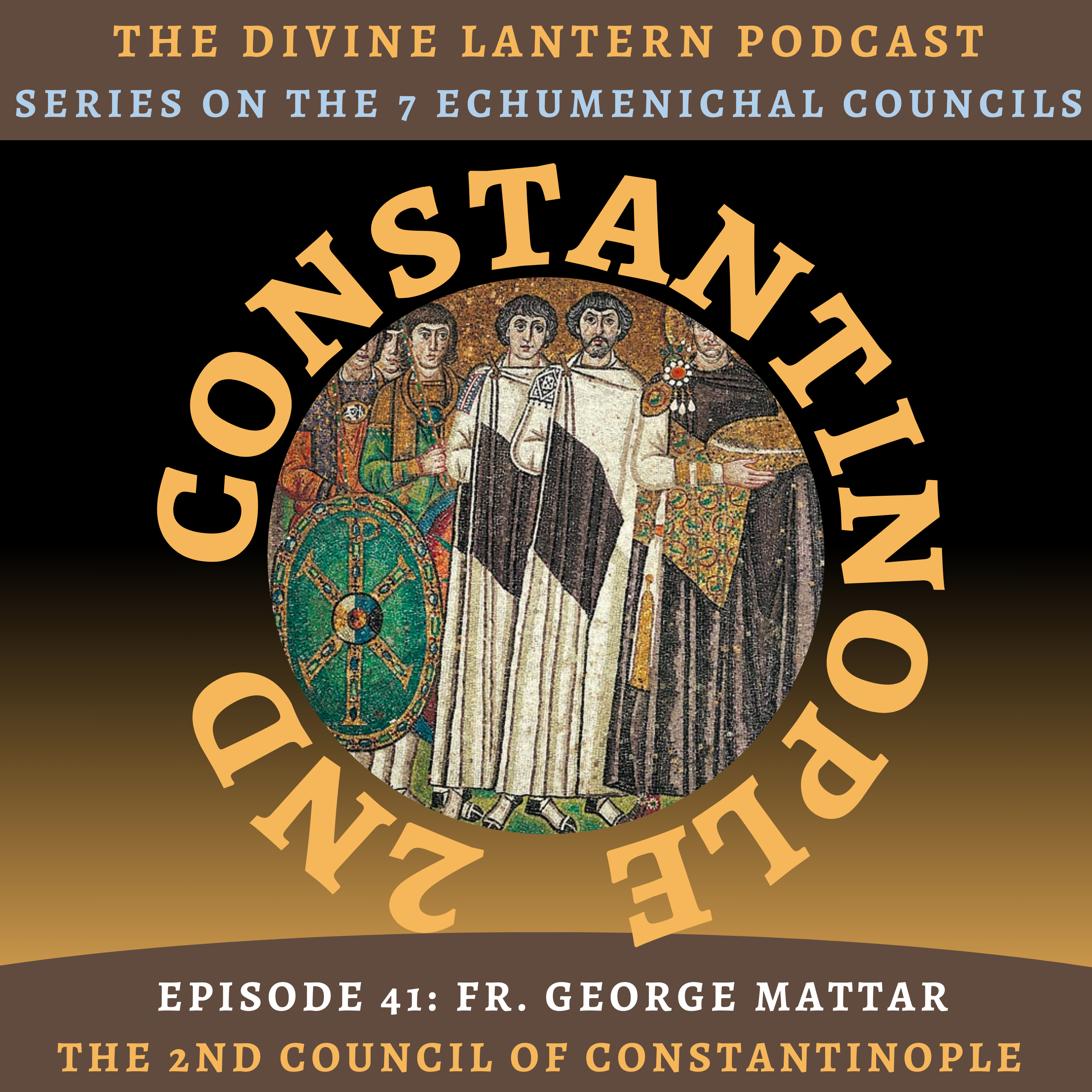 Season 3, Episode 41: The Second Council of Constantinople (Fr. George Mattar) | The Orthodox Faith, by Fr Thomas Hopko episode artwork