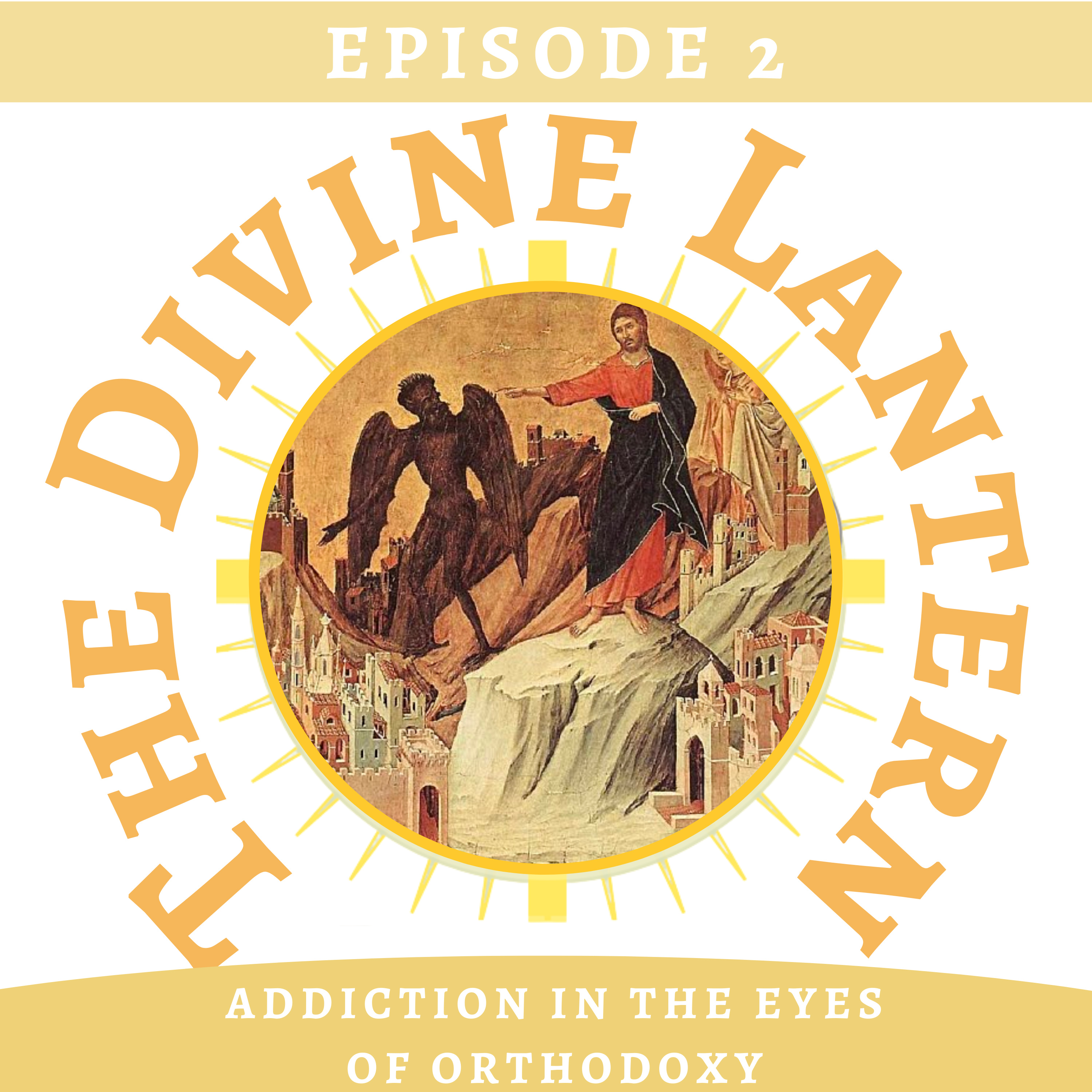 Season 4, Episode 2 | Part One: Addiction in the eyes of Orthodoxy (Fr. Jean Mawal) | Part Two: Persecution in the Early Church episode artwork
