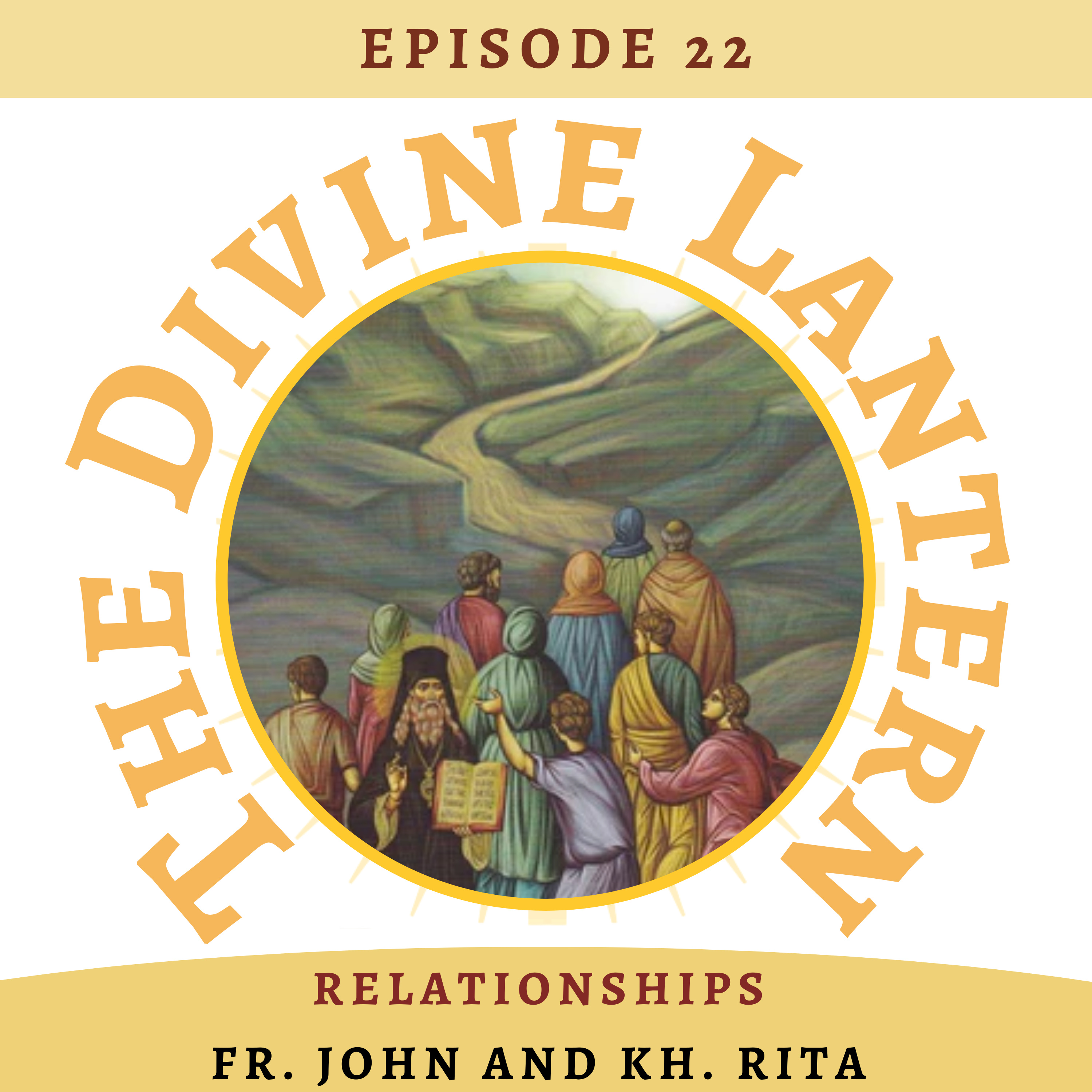 Part One: Relationships in the Church (Father John and Khourieh Rita) | Part Two: Q&A | S4, E22 episode artwork