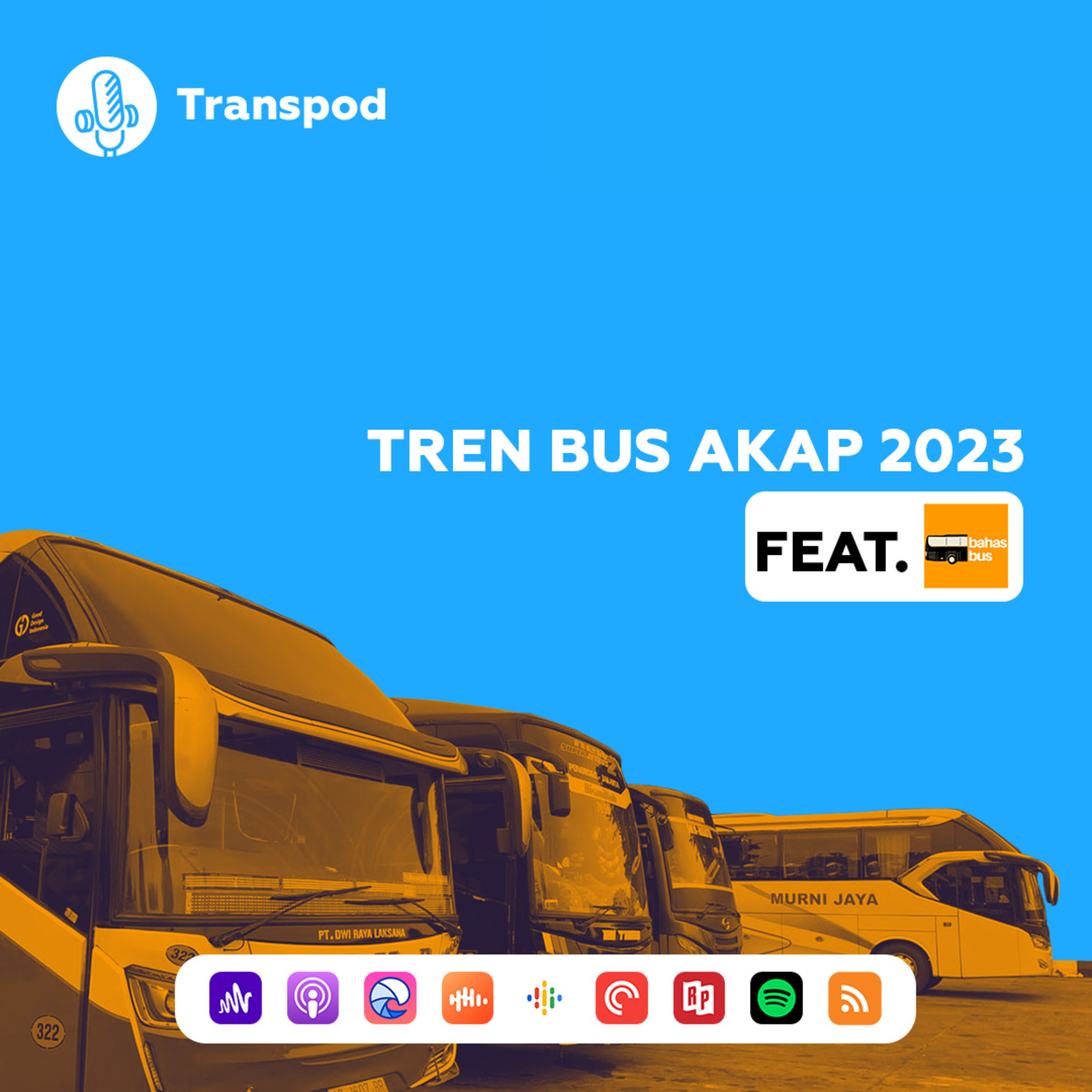 Tren Bus AKAP 2023 (Feat. BahasBus) episode artwork