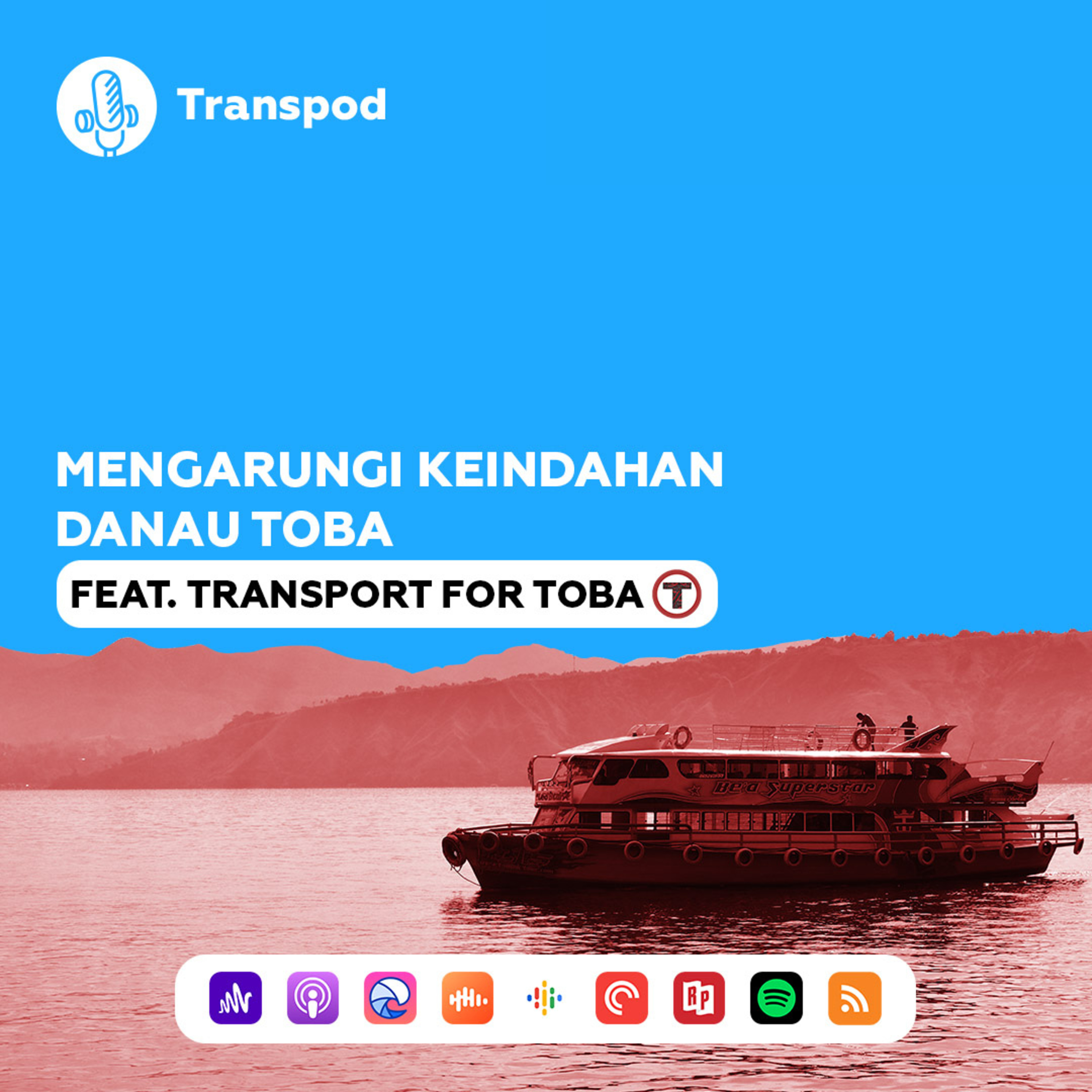 Mengarungi Keindahan Danau Toba (Feat. Transport For Toba - FDTToba) episode artwork