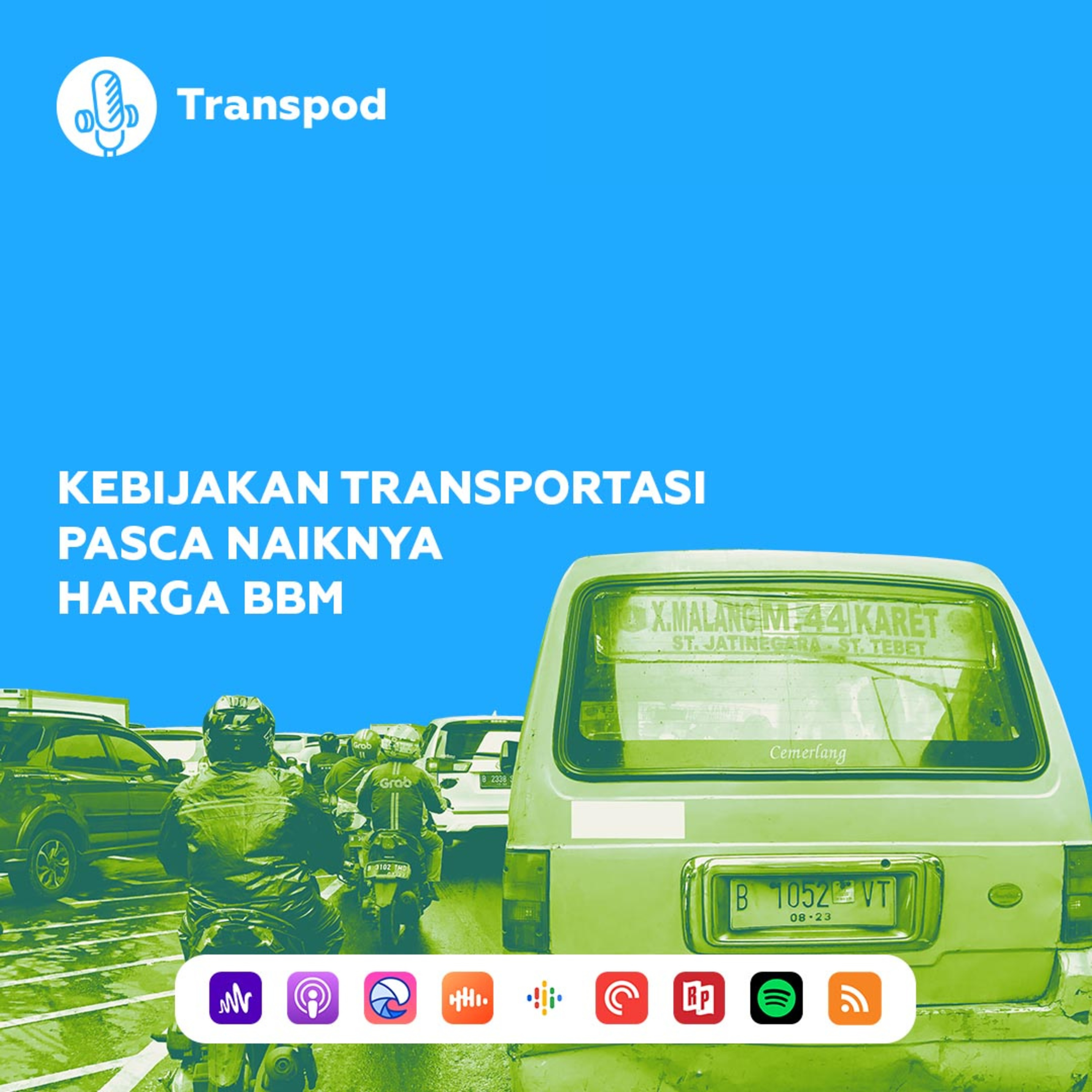 Kebijakan Transportasi Pasca Naiknya Harga BBM episode artwork
